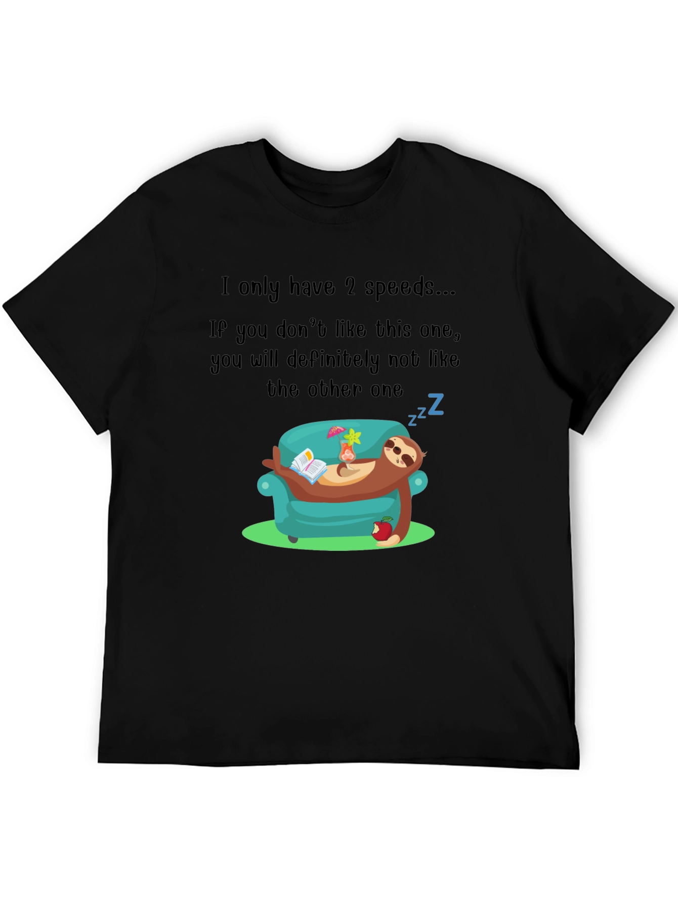 Funny Sloth 2 Speeds T-Shirt