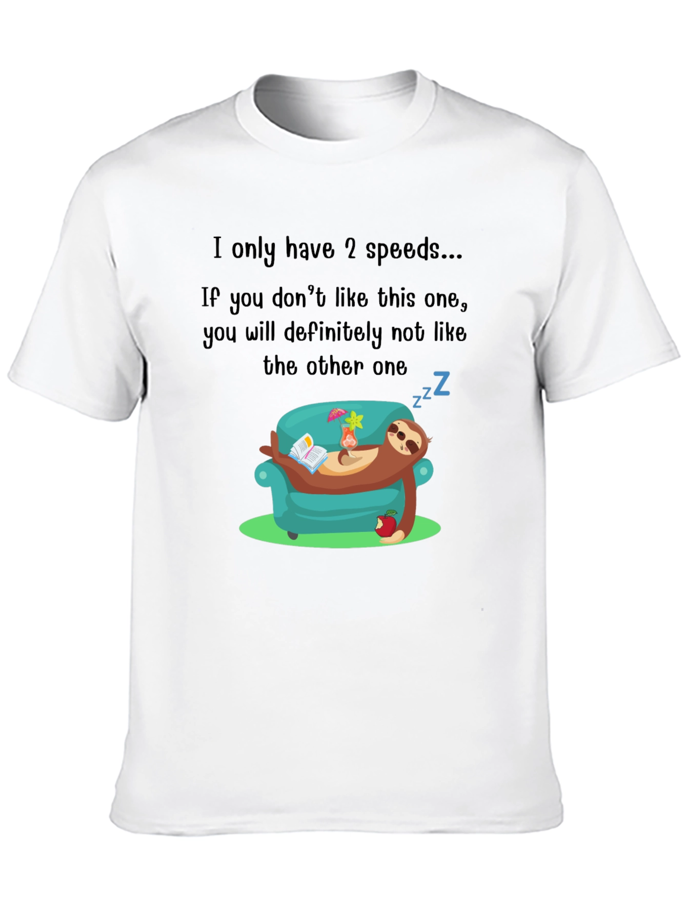 Funny Sloth 2 Speeds T-Shirt