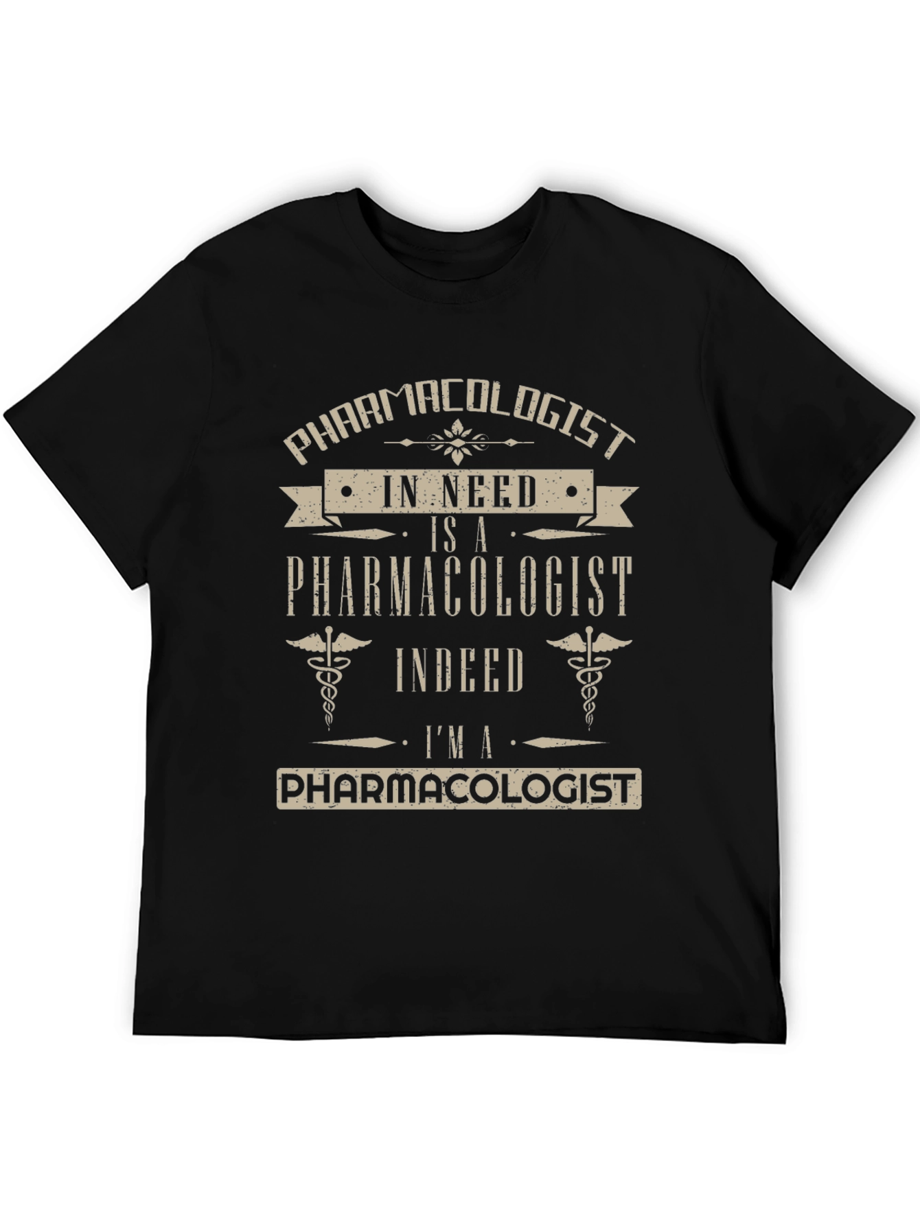 Pharmacologist T-Shirt - Funny Job Pride Tee