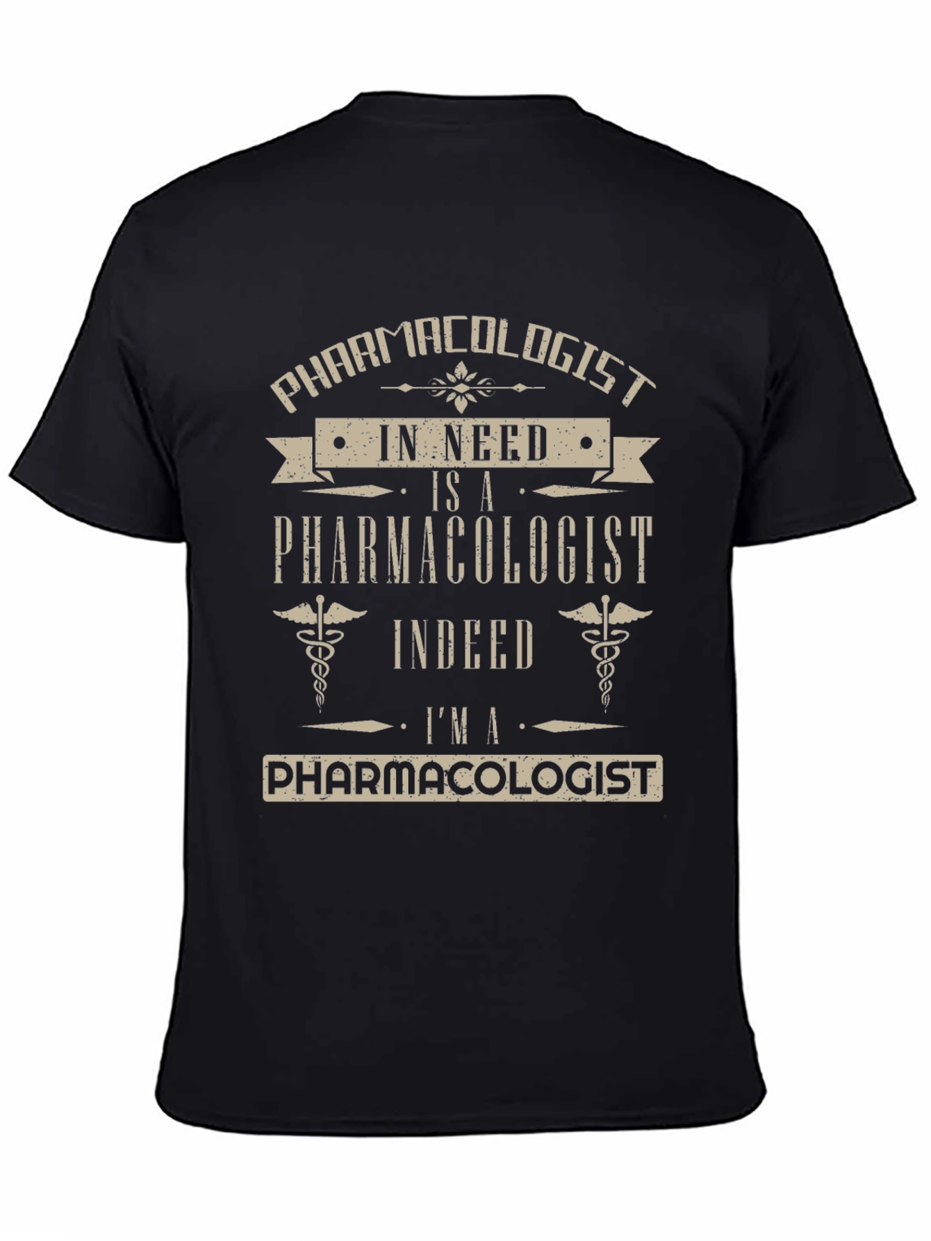 Pharmacologist T-Shirt - Funny Job Pride Tee