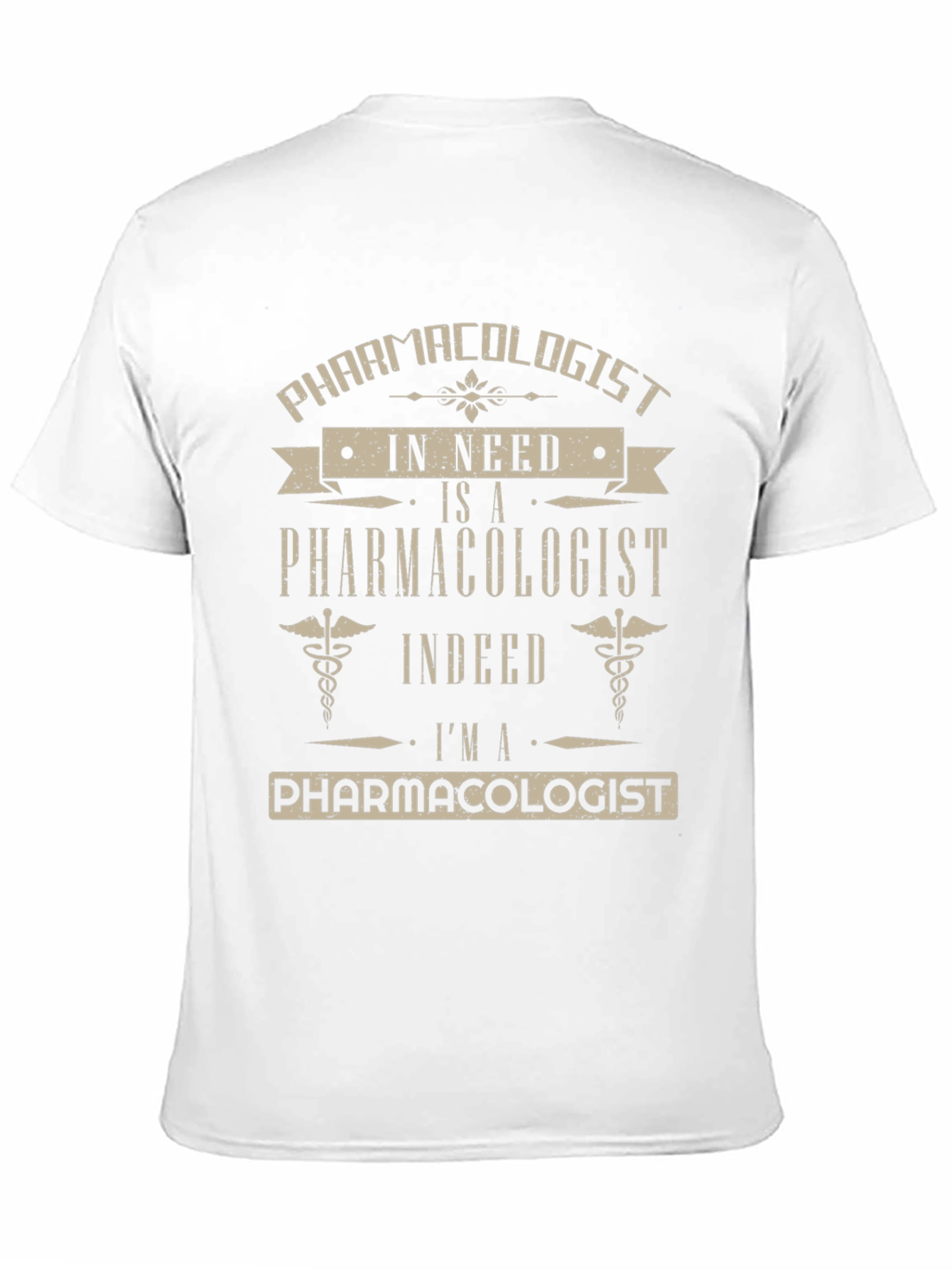 Pharmacologist T-Shirt - Funny Job Pride Tee