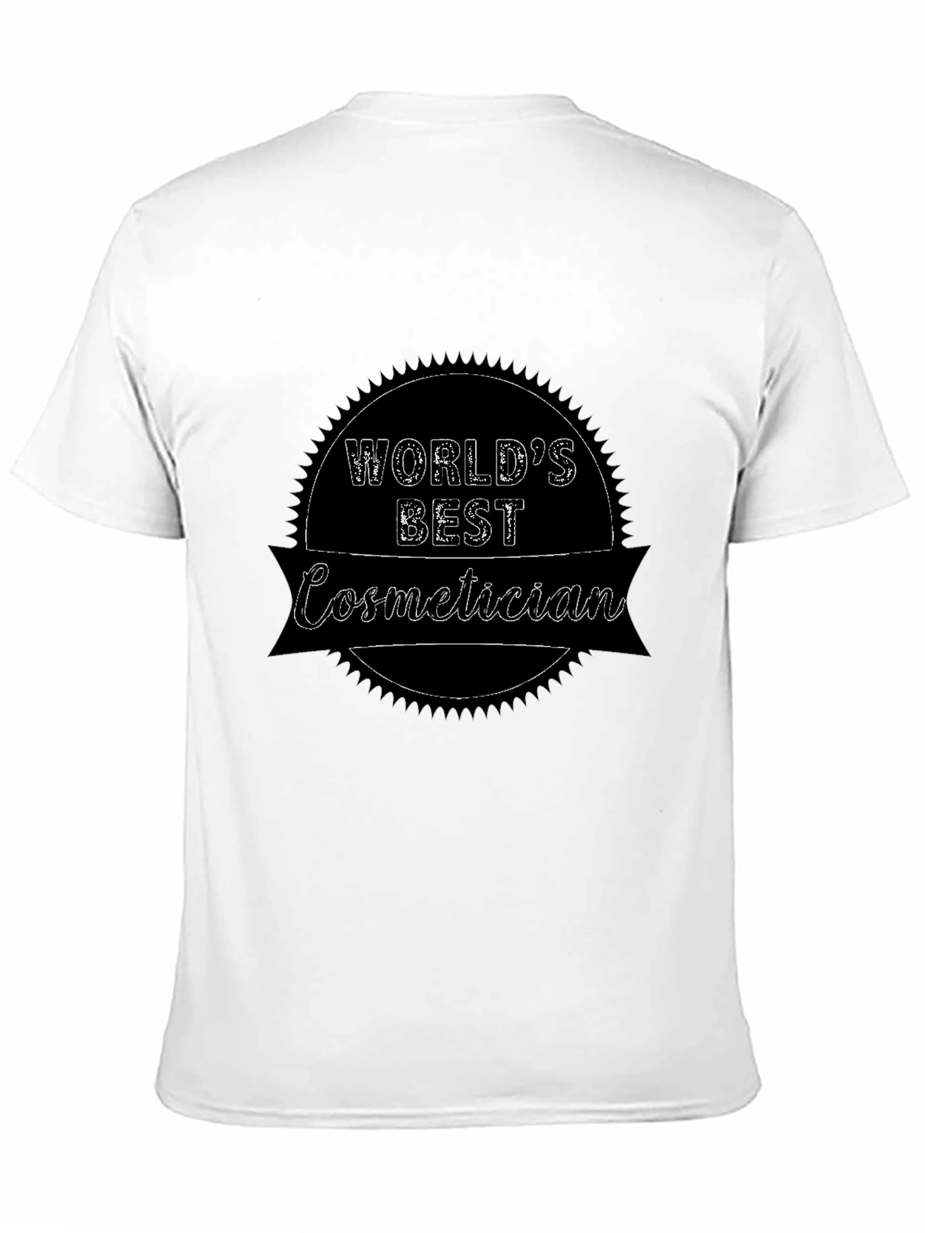 Worlds Best Cosmetician T-Shirt