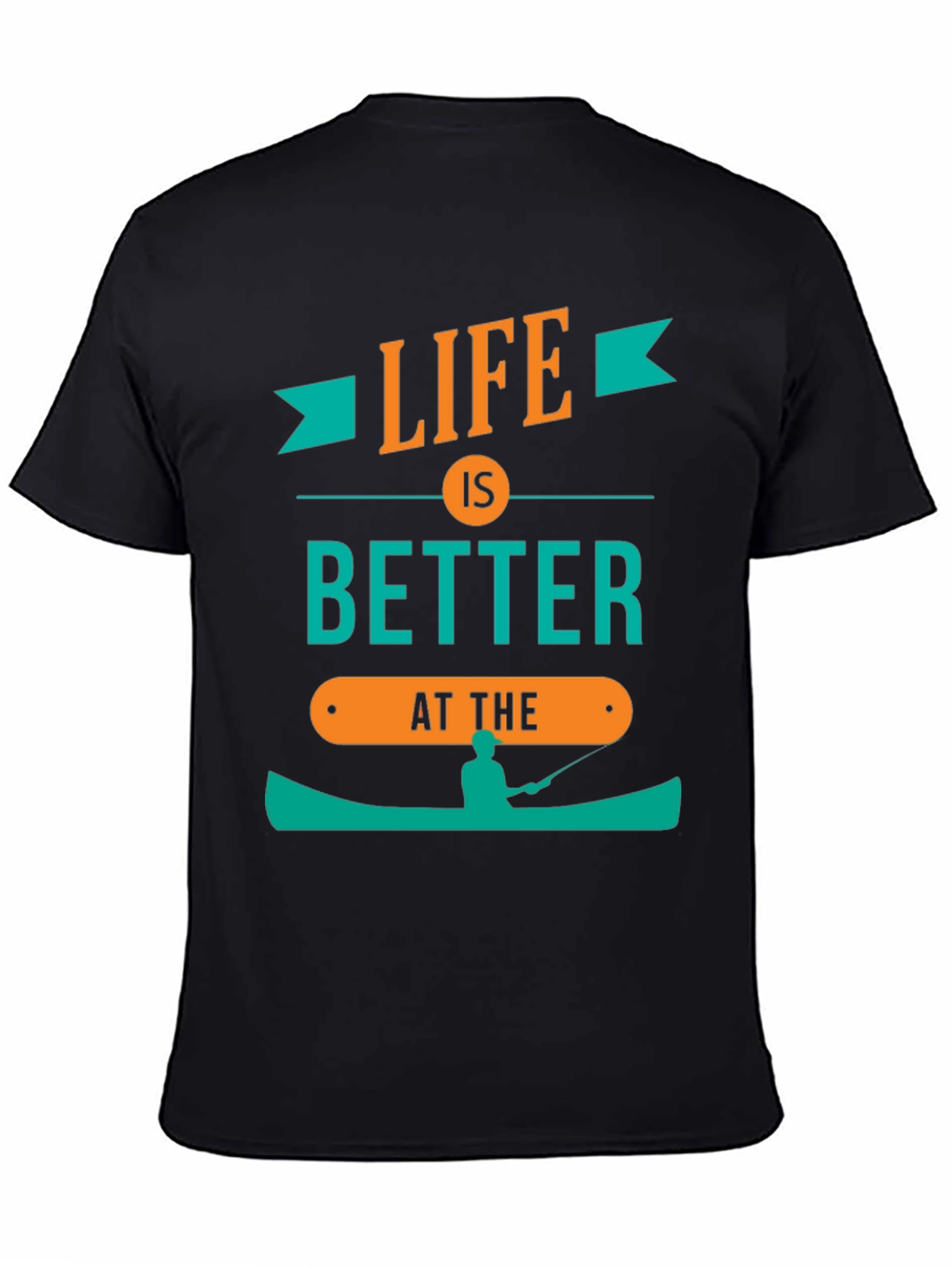 Life is Better Fishing Graphic T-Shirt