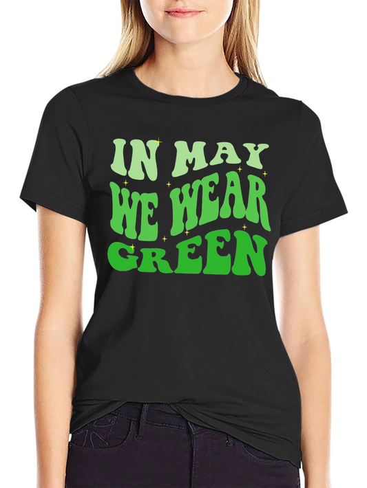 In May We Wear Green T-Shirt
