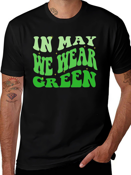 In May We Wear Green T-Shirt