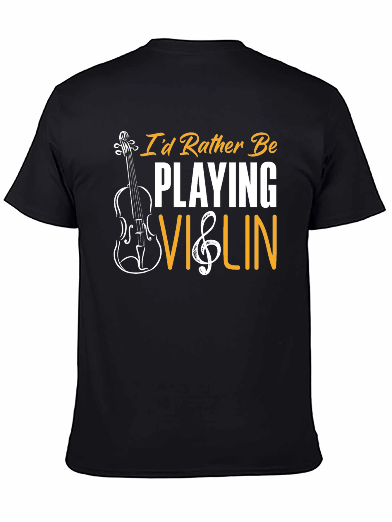 Violin Lover T-Shirt - Id Rather Be Playing