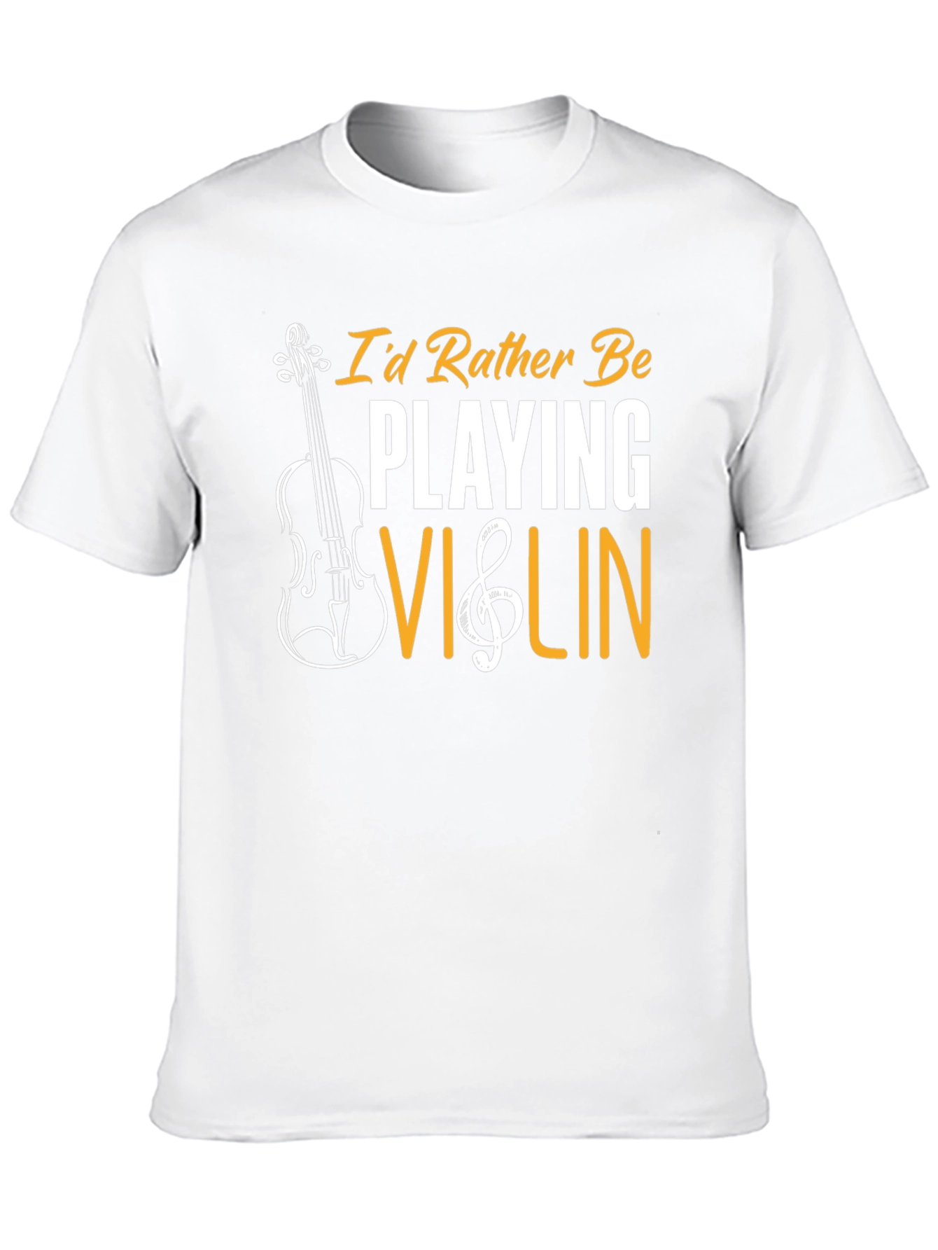 Violin Lover T-Shirt - Id Rather Be Playing