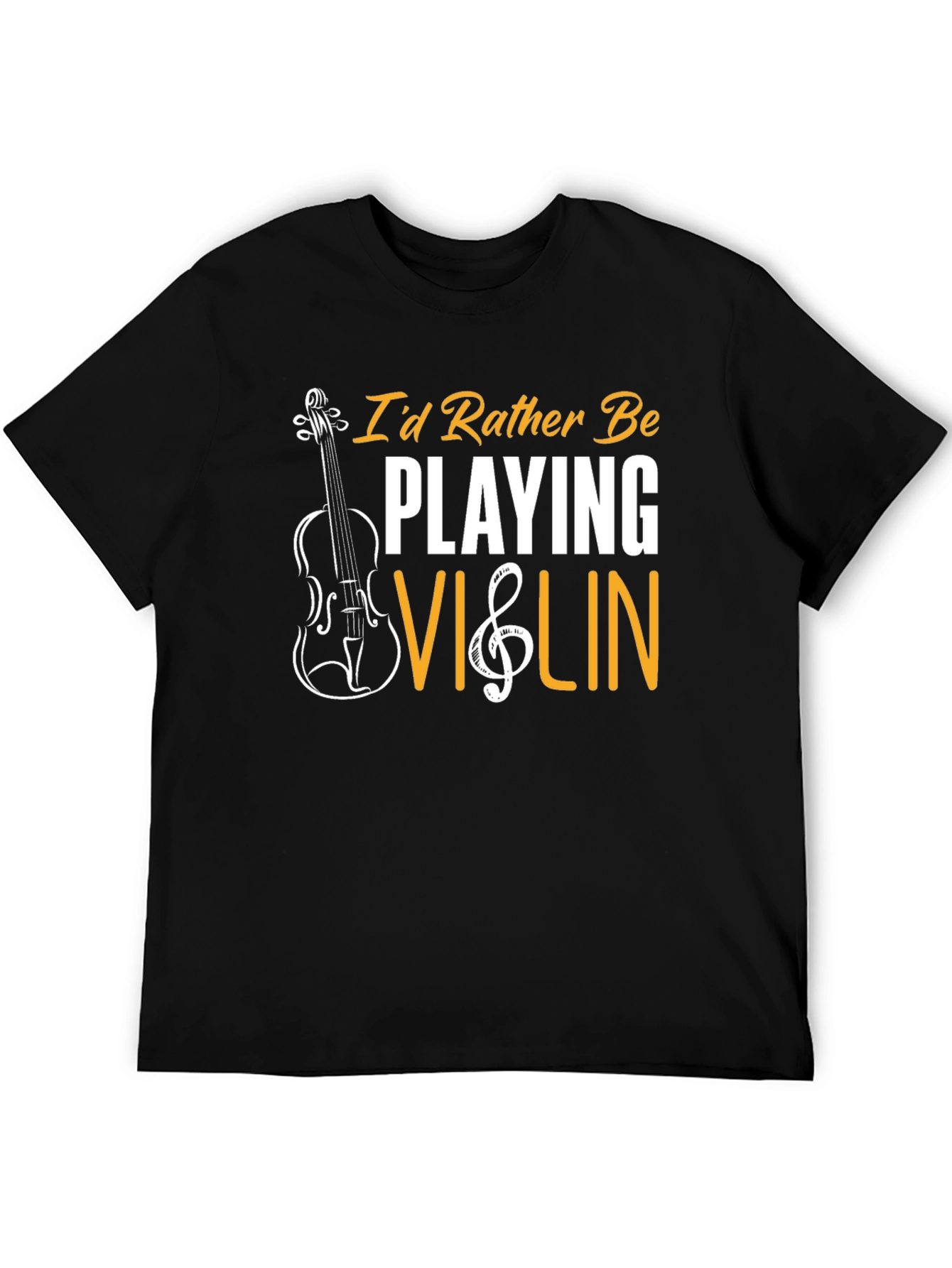 Violin Lover T-Shirt - Id Rather Be Playing