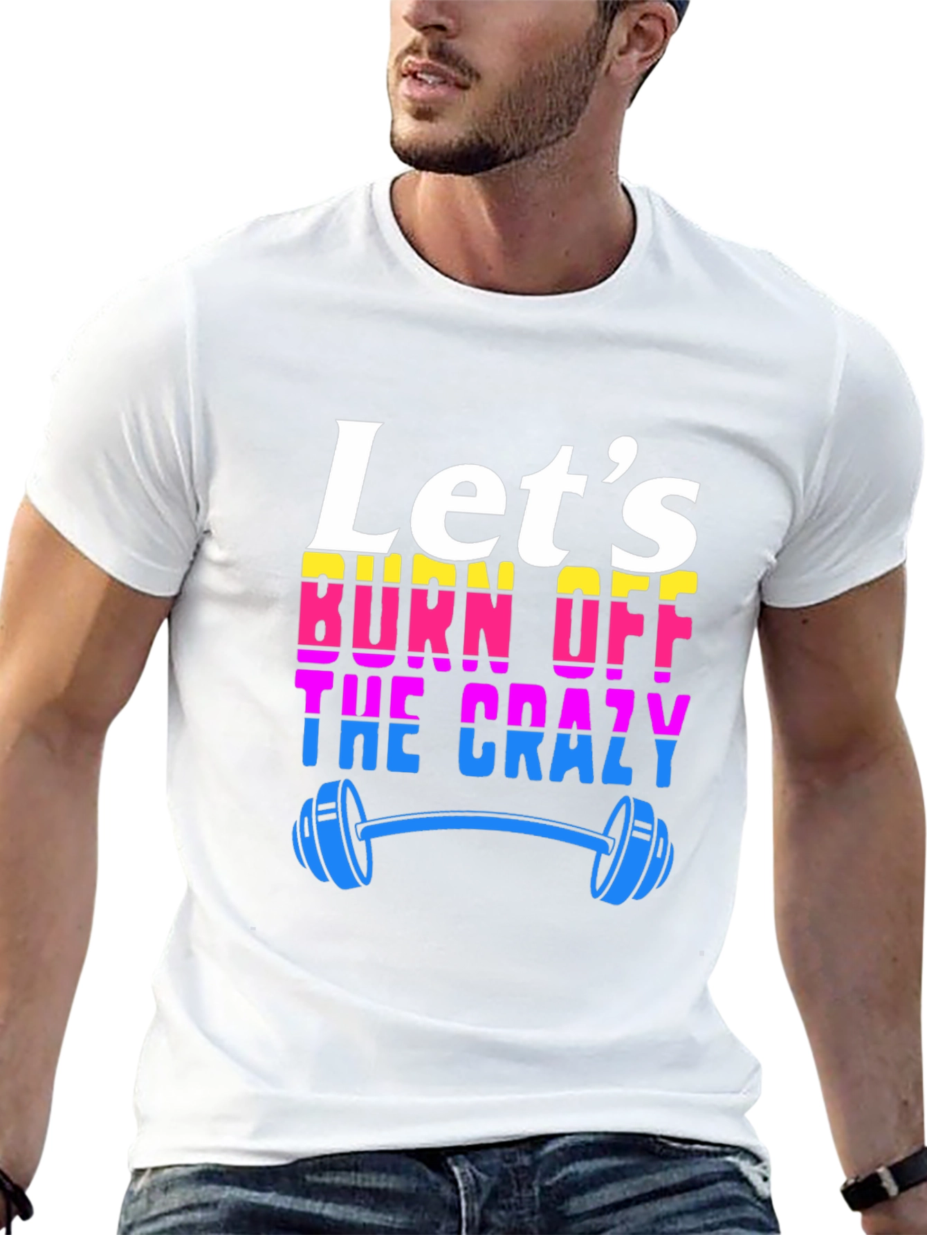 Lets Burn Off The Crazy T-Shirt