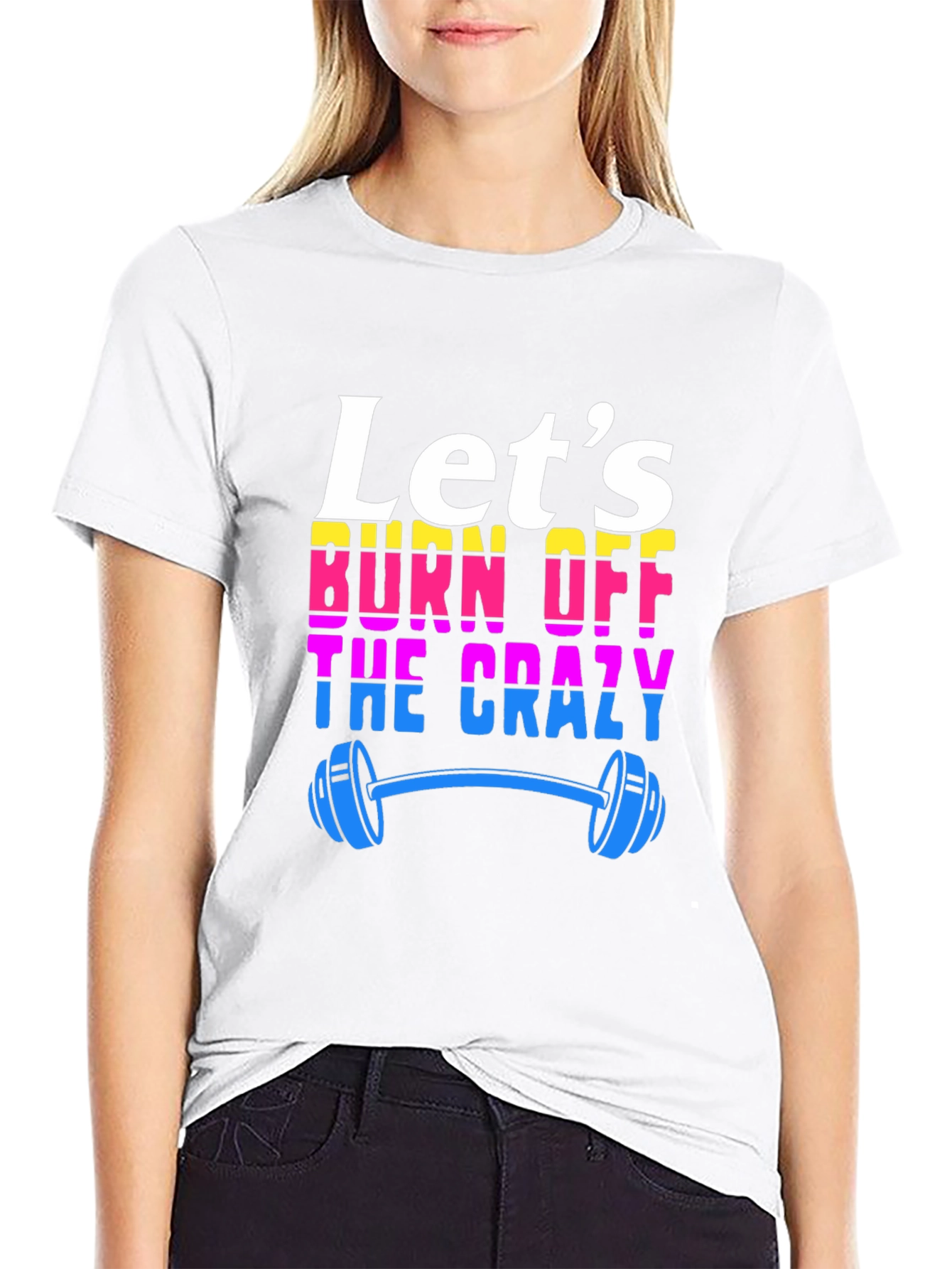 Lets Burn Off The Crazy T-Shirt