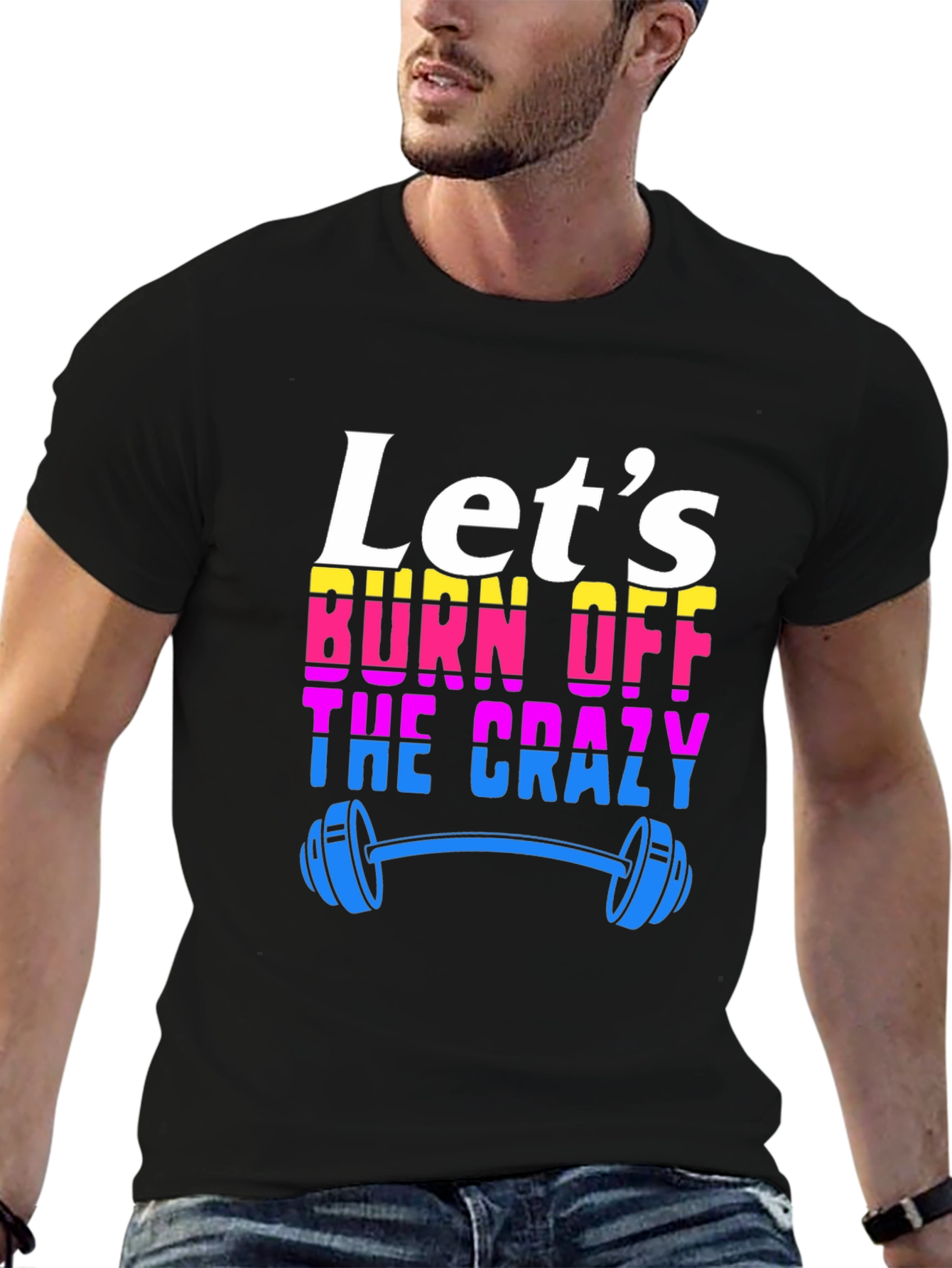 Lets Burn Off The Crazy T-Shirt