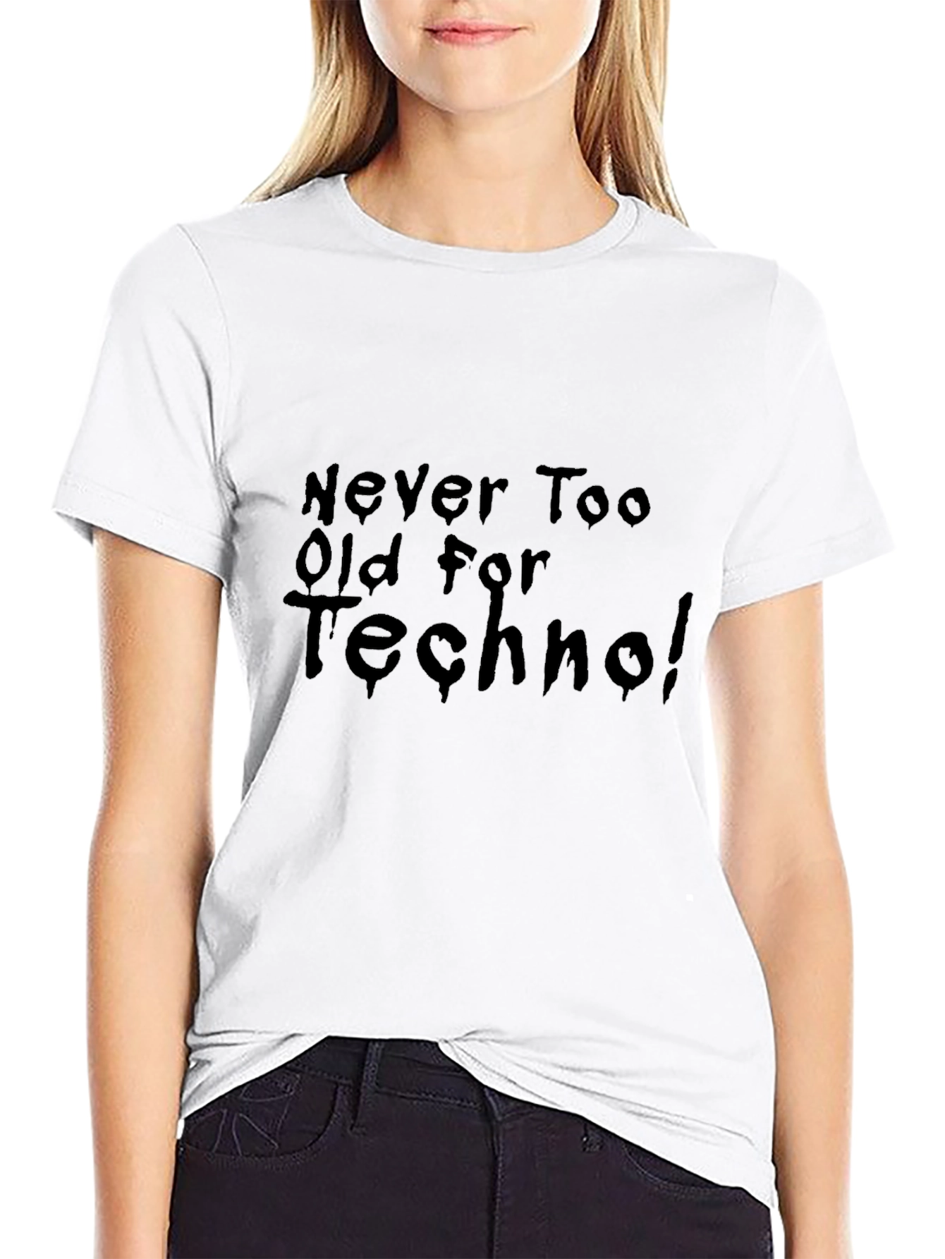 Never Too Old For Techno Black T-Shirt