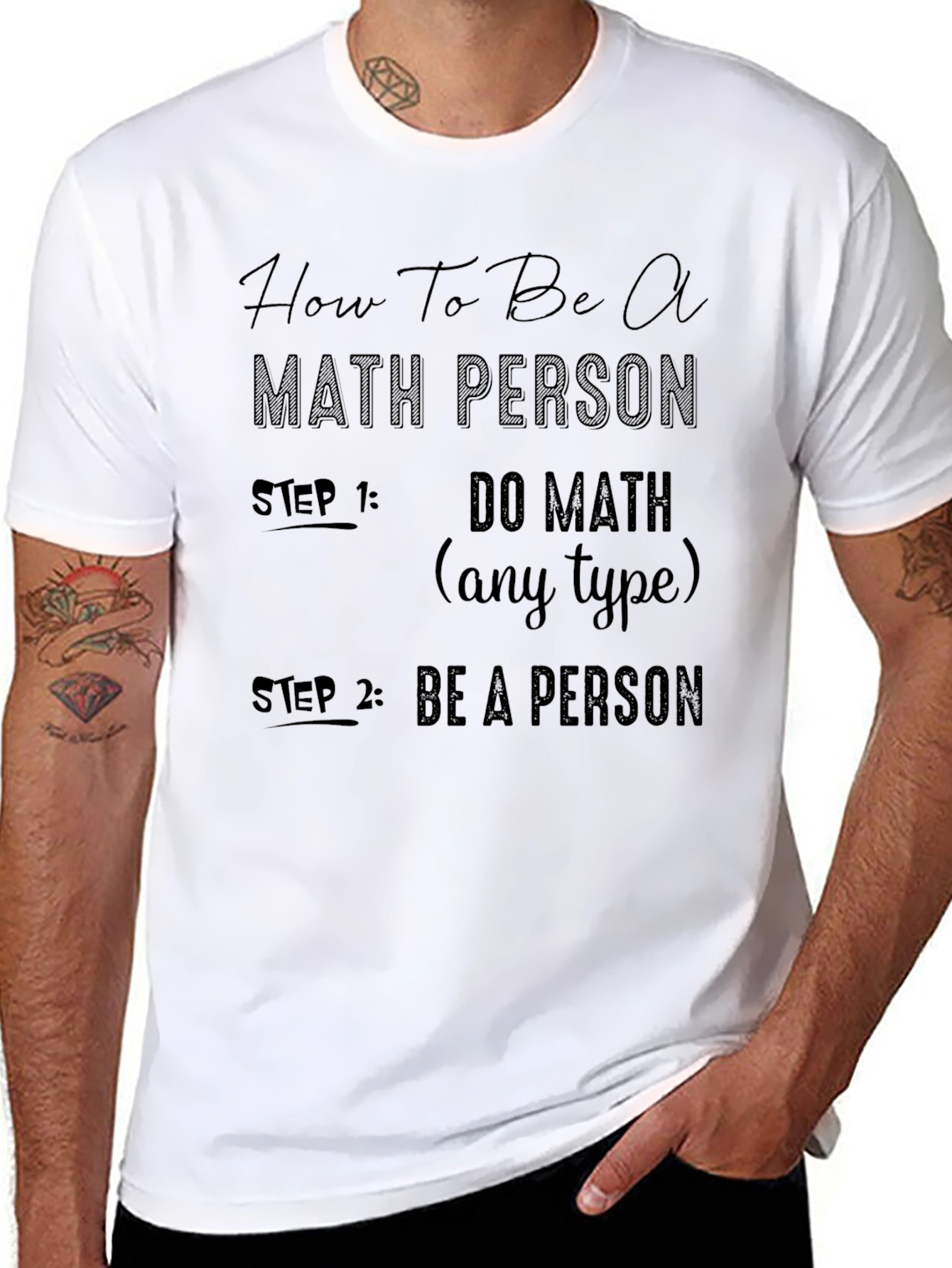 How To Be A Math Person T-Shirt