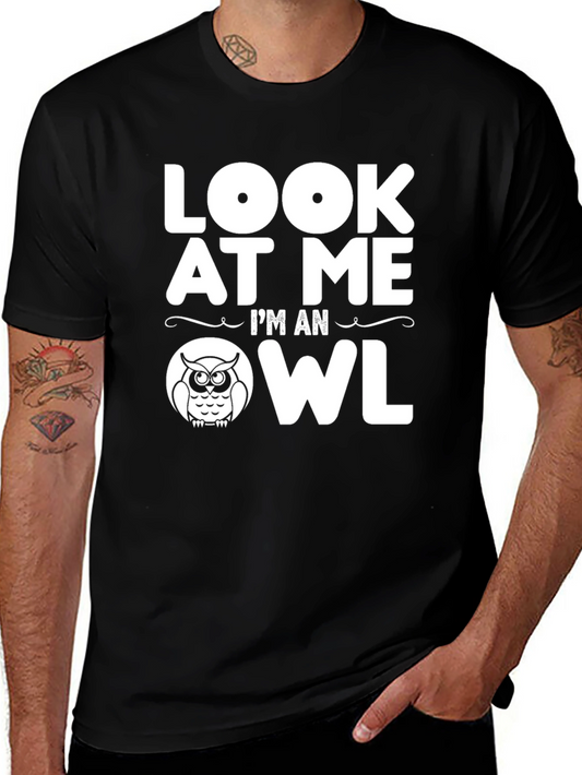 Look At Me Im An Owl T-Shirt