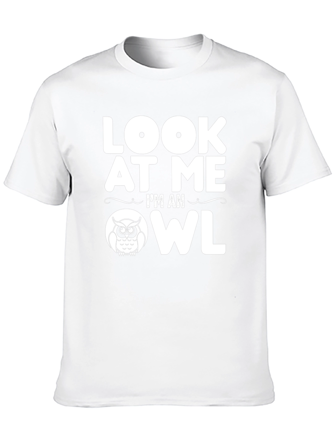 Look At Me Im An Owl T-Shirt