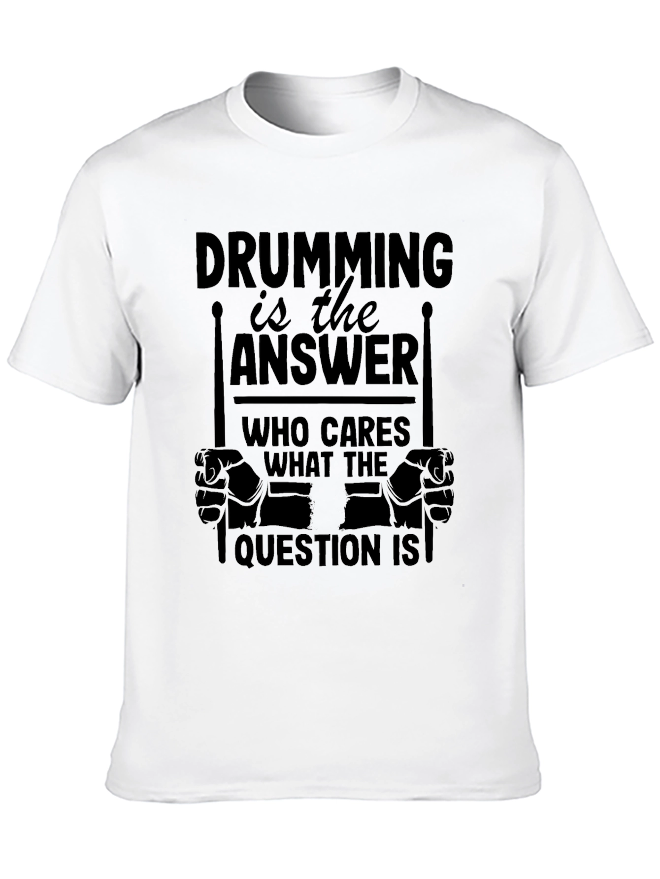 Drumming Is The Answer Black T-Shirt
