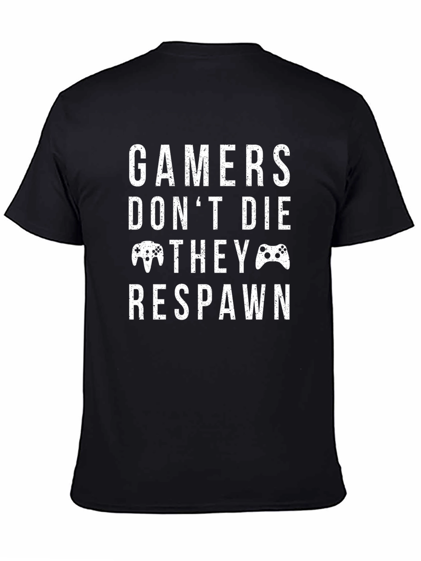 Gamers Dont Die They Respawn Graphic Tee