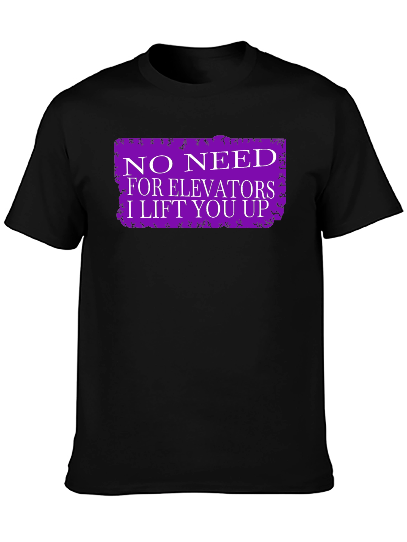 No Need For Elevators Graphic Tee