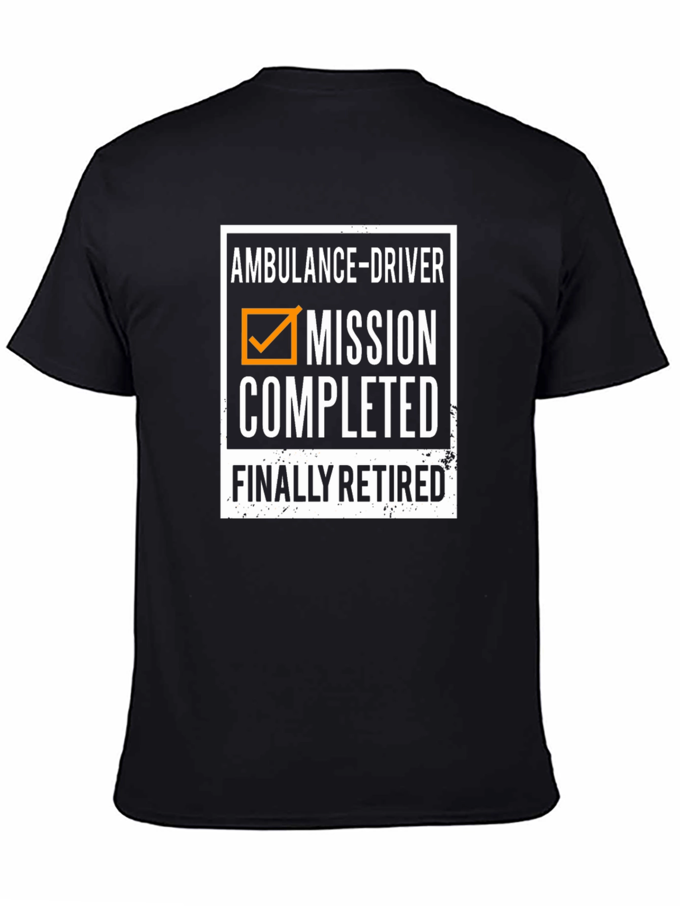 Ambulance Driver Retirement T-Shirt - Mission Completed