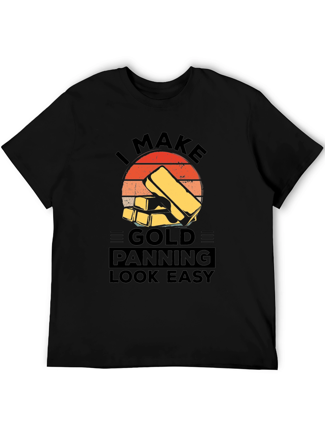 Gold Panning T-Shirt - Funny Prospecting Tee
