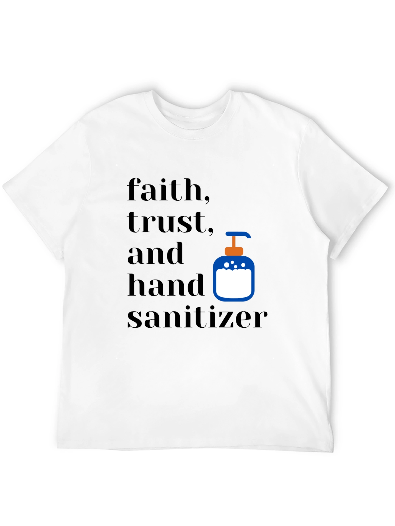 Faith Trust & Hand Sanitizer Graphic Tee