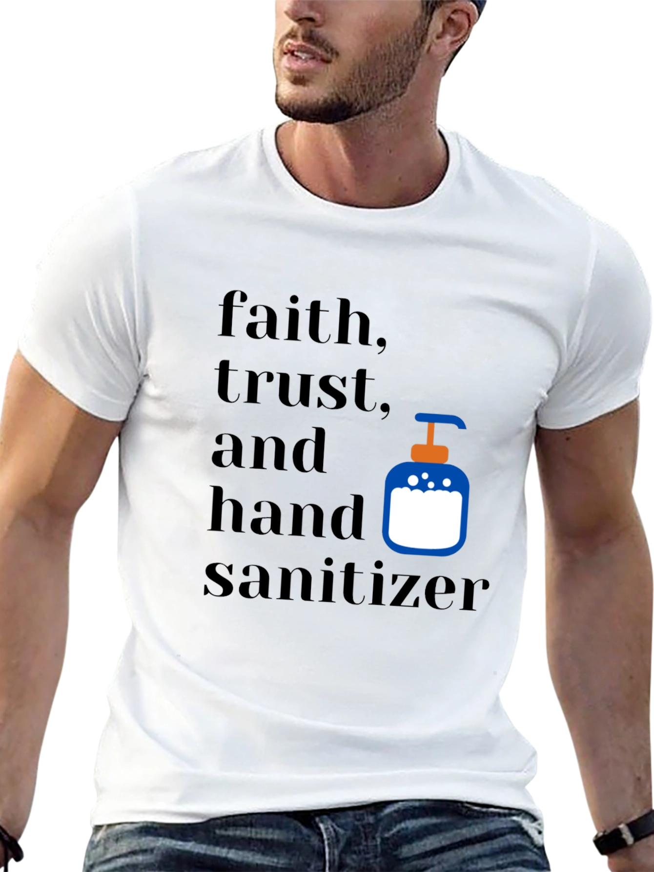 Faith Trust & Hand Sanitizer Graphic Tee