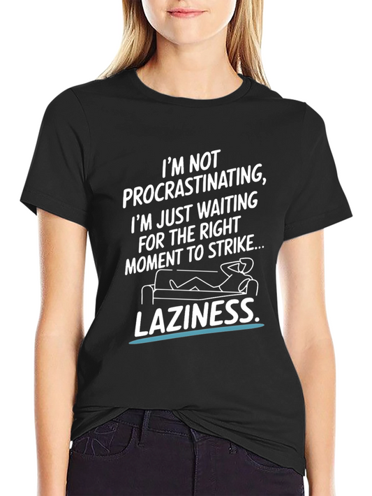 Funny Laziness Graphic T-Shirt