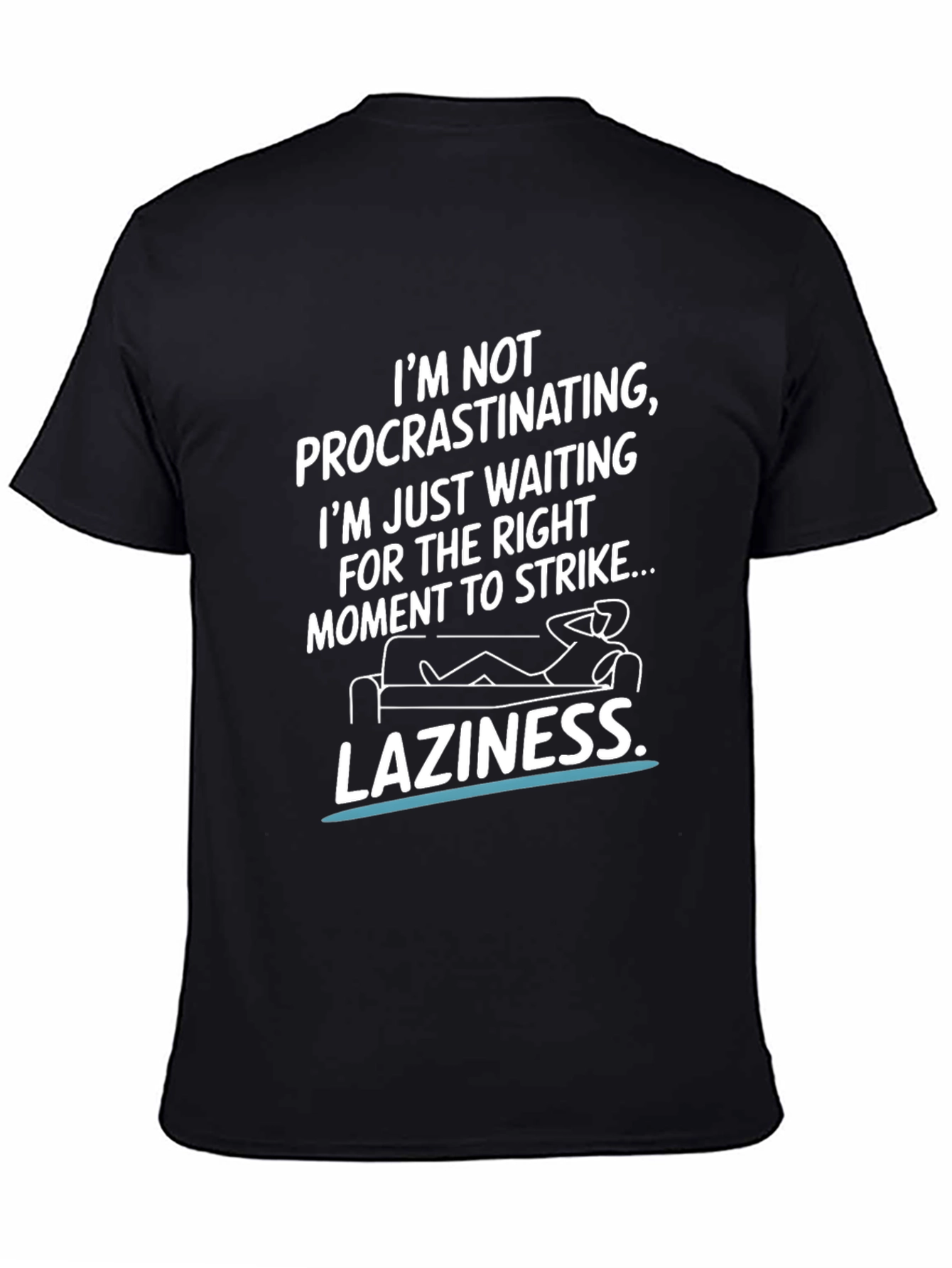 Funny Laziness Graphic T-Shirt