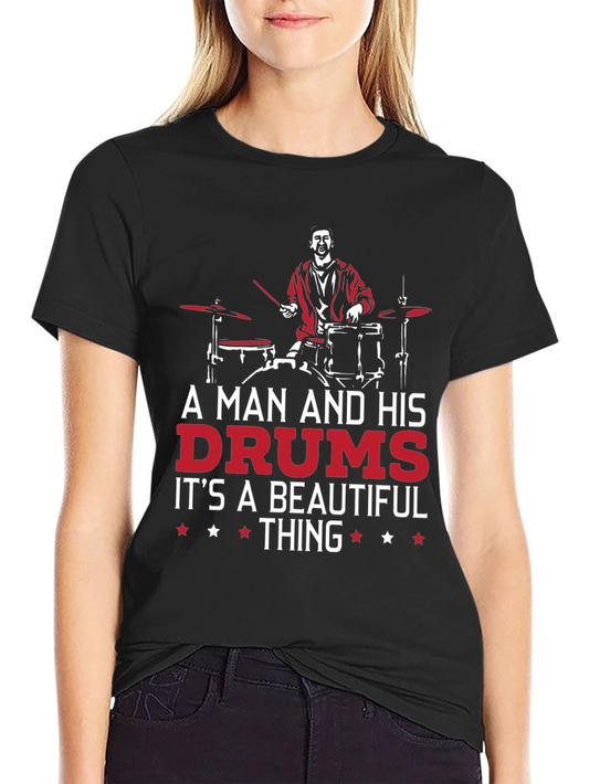 Drummer Graphic T-Shirt - A Man and His Drums