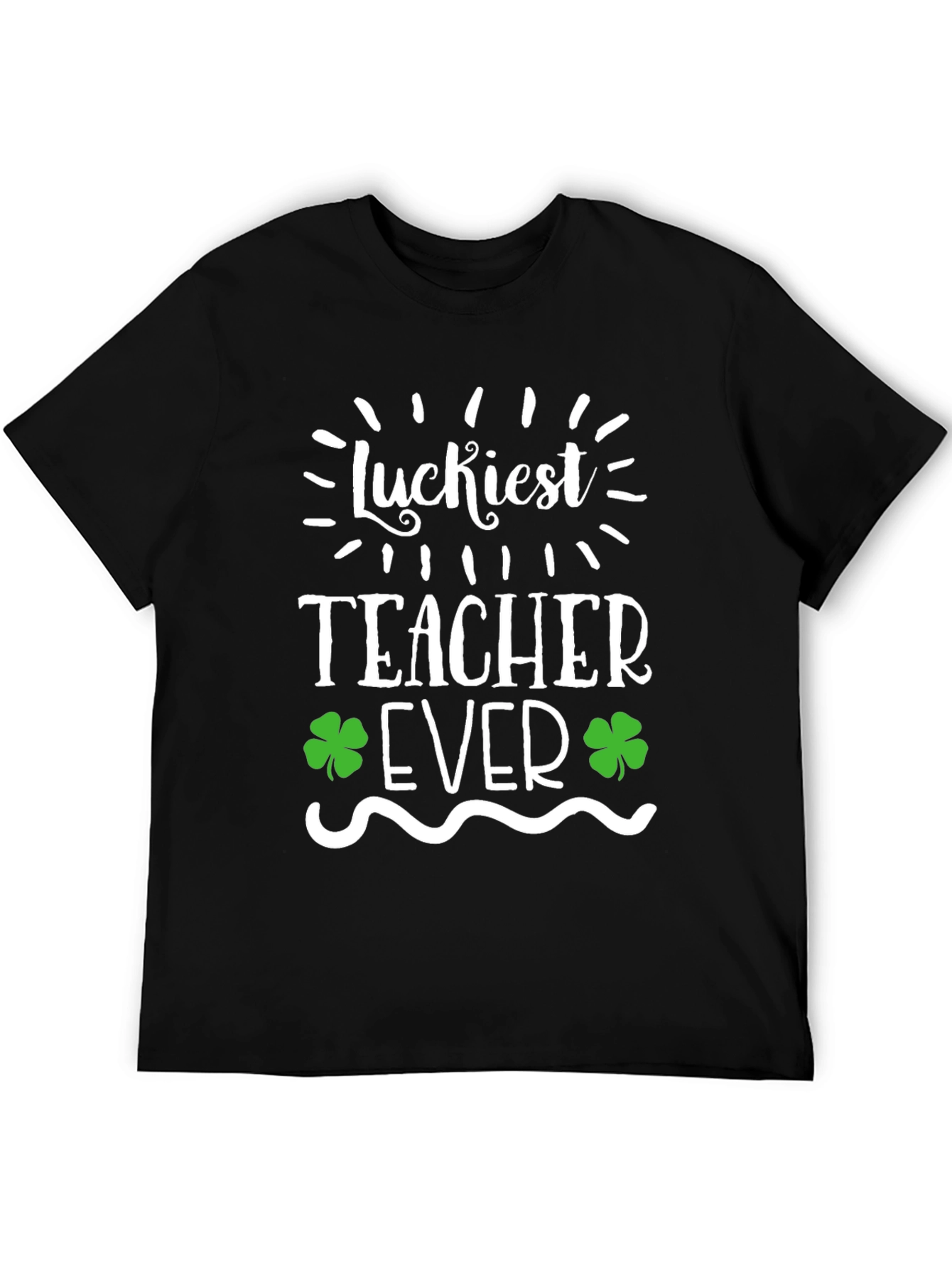 Luckiest Teacher Ever St. Patricks Day T-Shirt