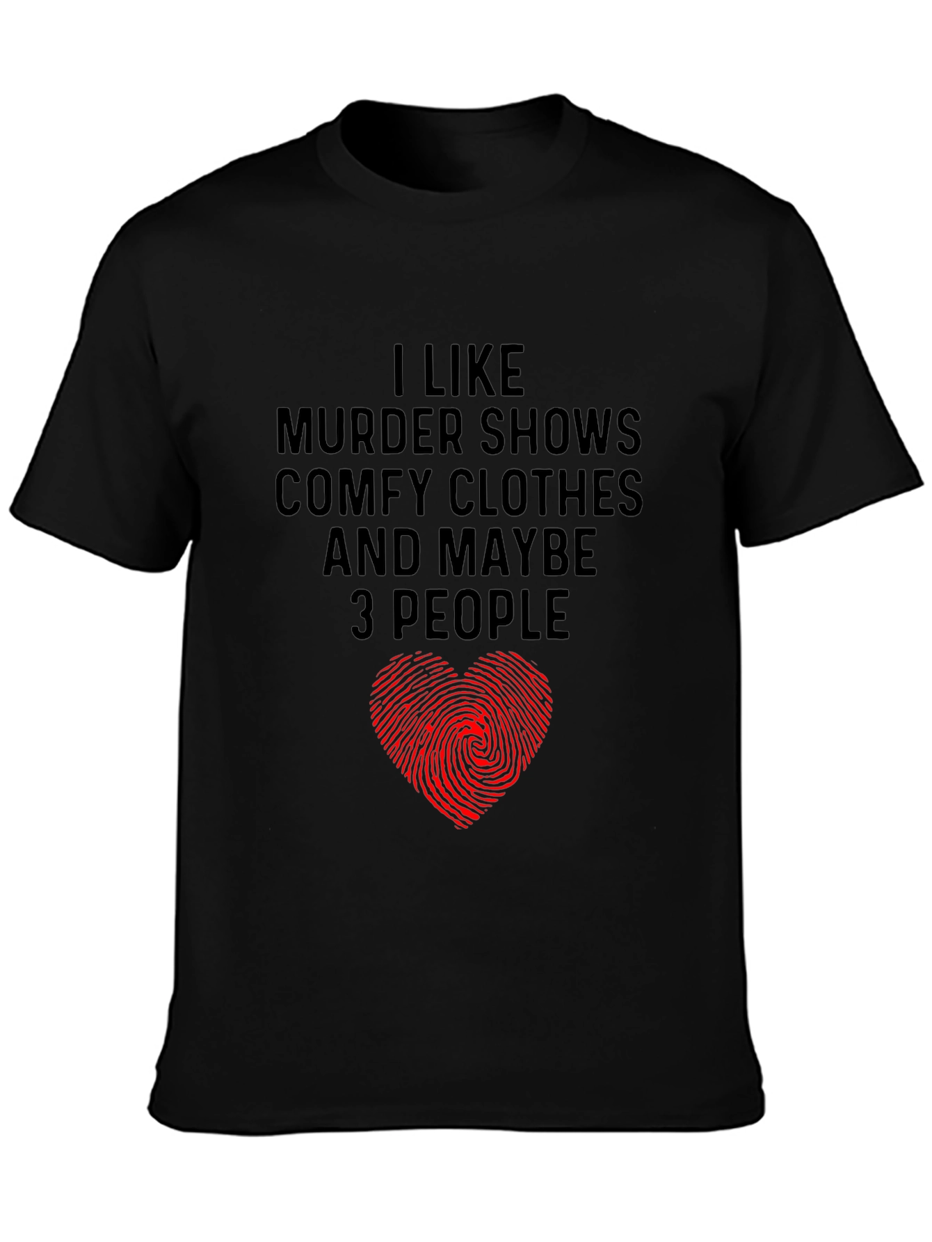 Murder Shows & Comfy Clothes Graphic Tee