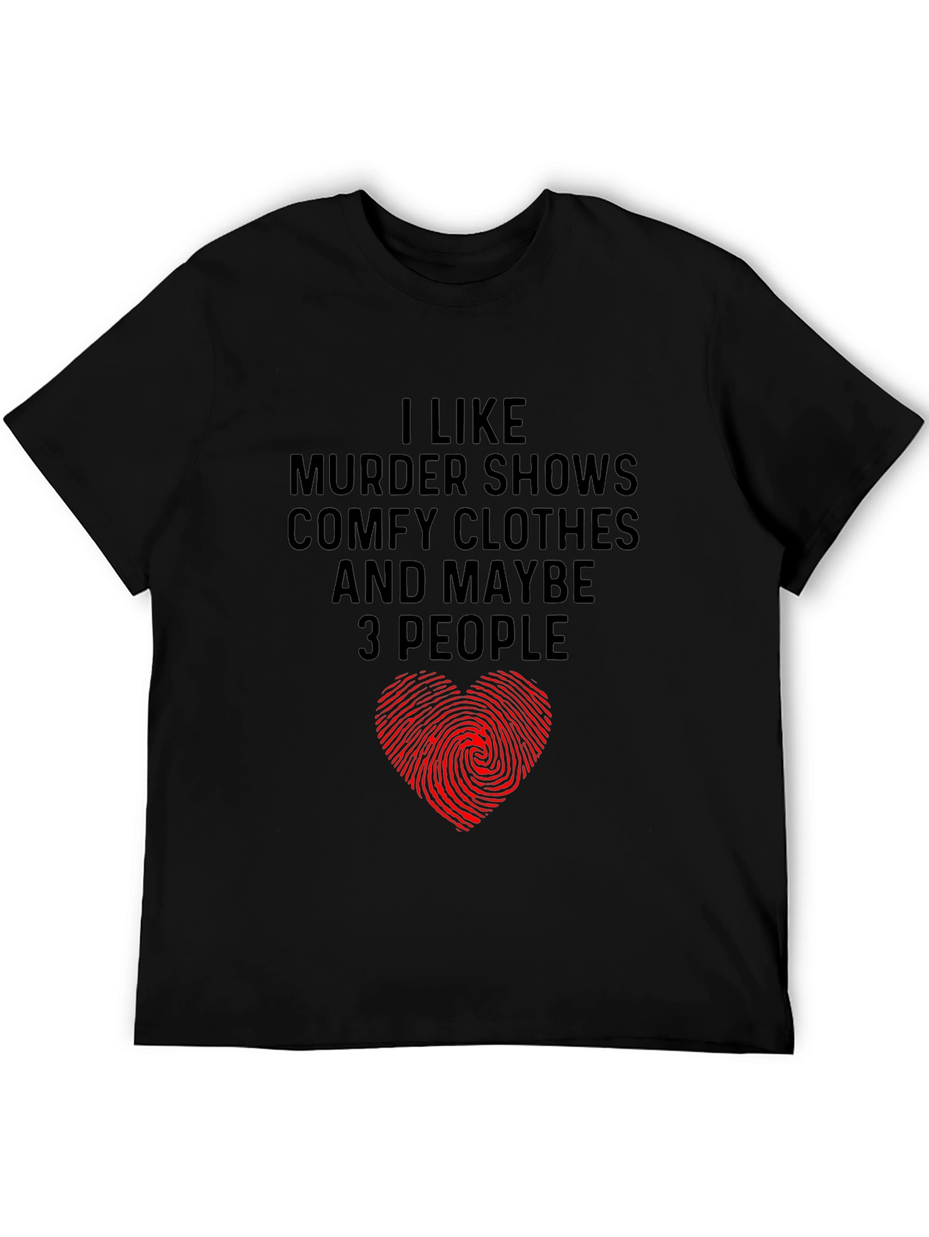 Murder Shows & Comfy Clothes Graphic Tee