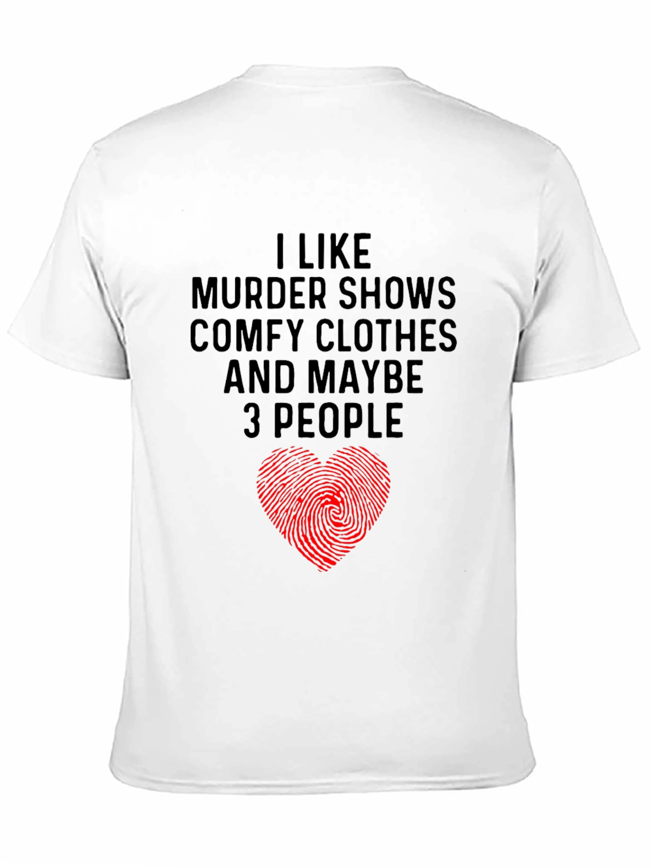 Murder Shows & Comfy Clothes Graphic Tee