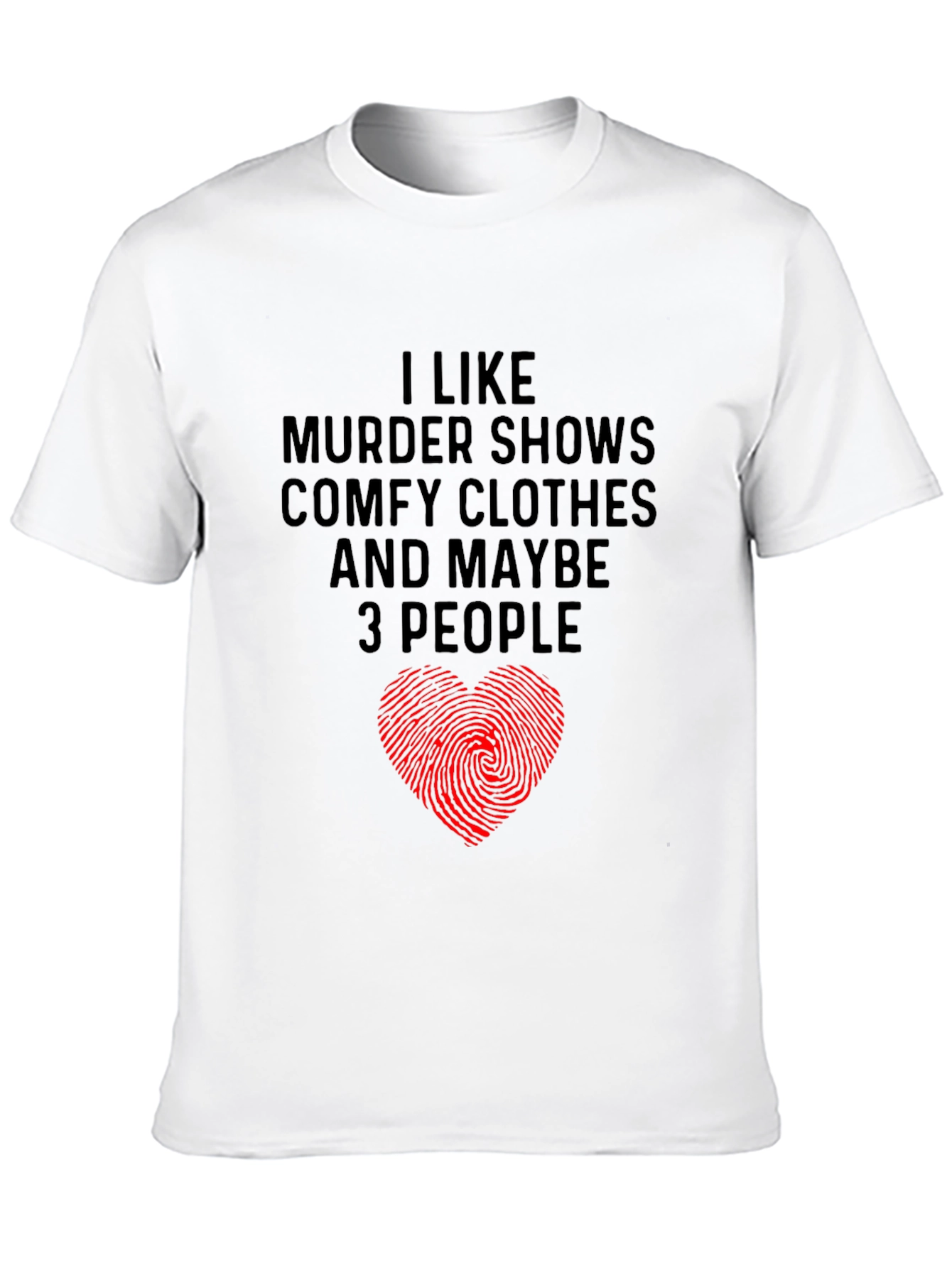 Murder Shows & Comfy Clothes Graphic Tee