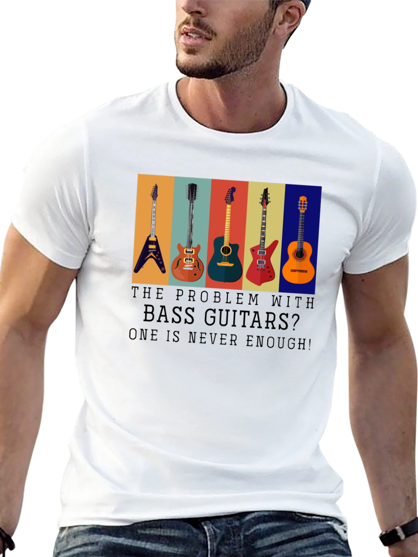 Bass Guitar T-Shirt: One is Never Enough