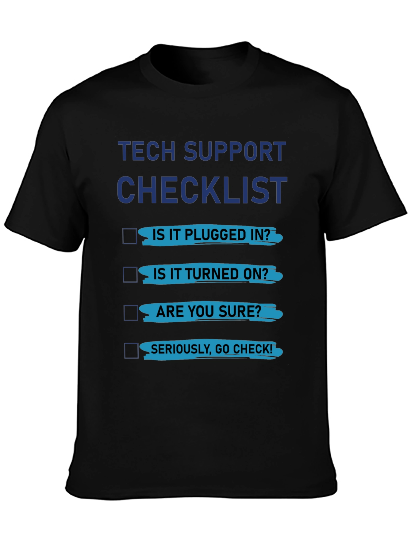 Tech Support Checklist Graphic Tee