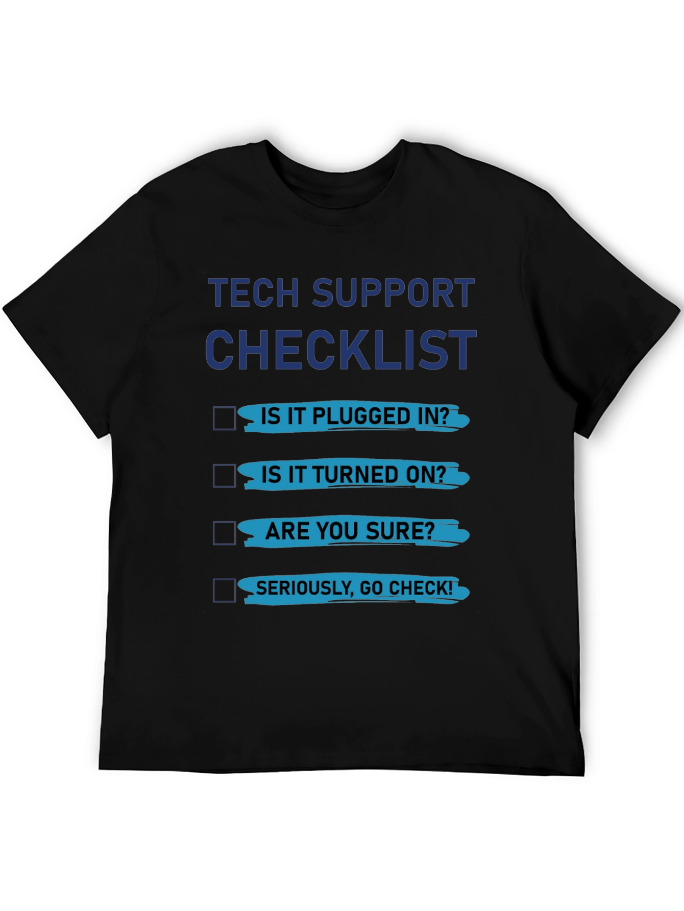 Tech Support Checklist Graphic Tee