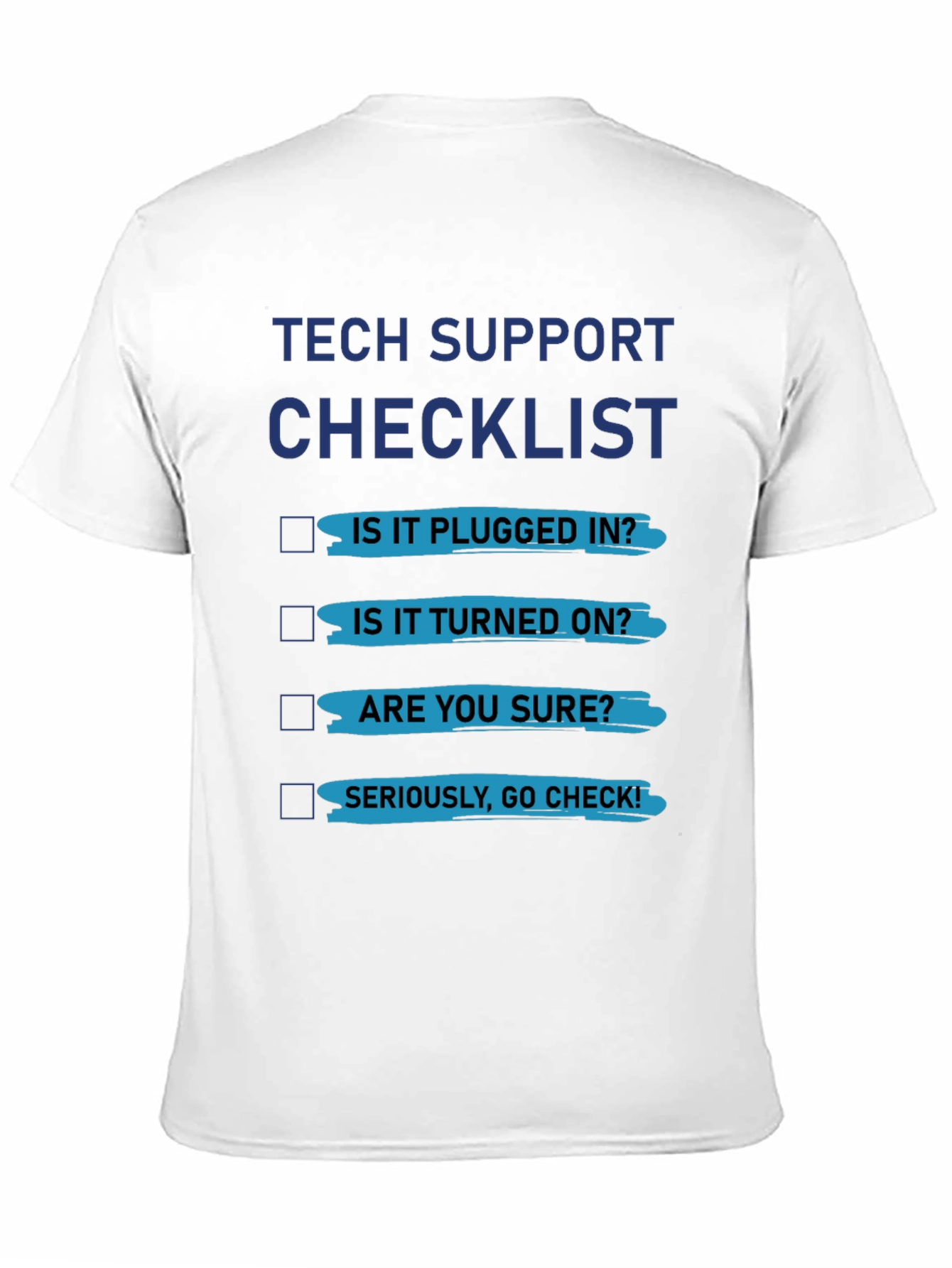 Tech Support Checklist Graphic Tee