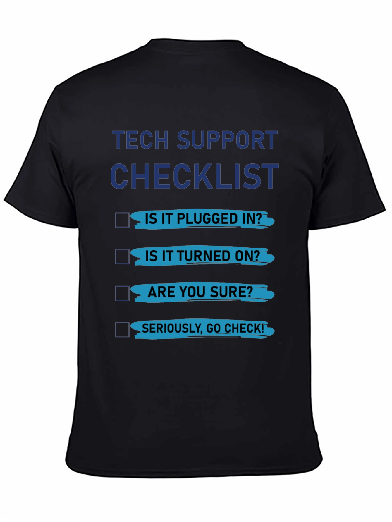 Tech Support Checklist Graphic Tee