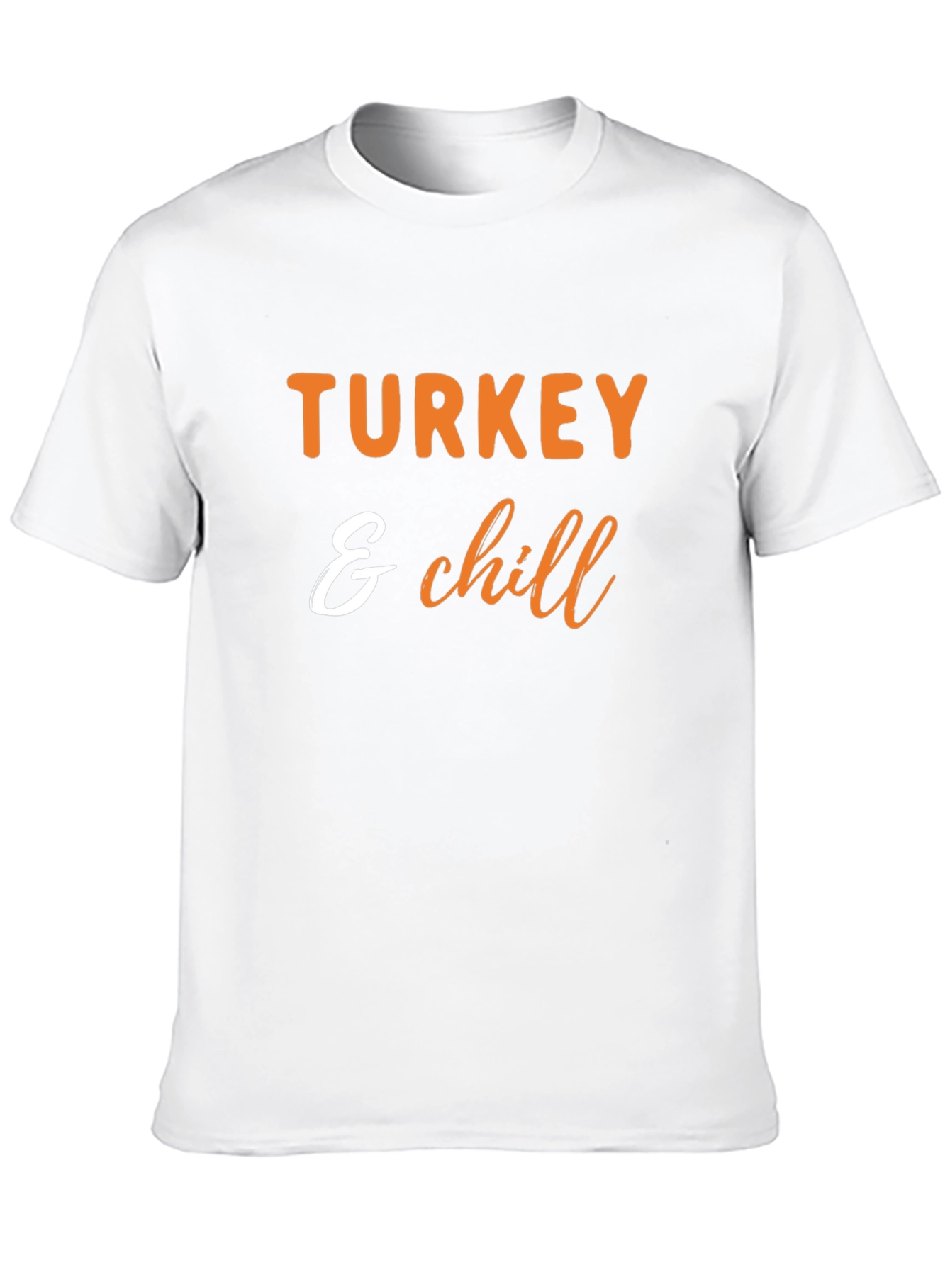 Turkey & Chill Thanksgiving T-Shirt