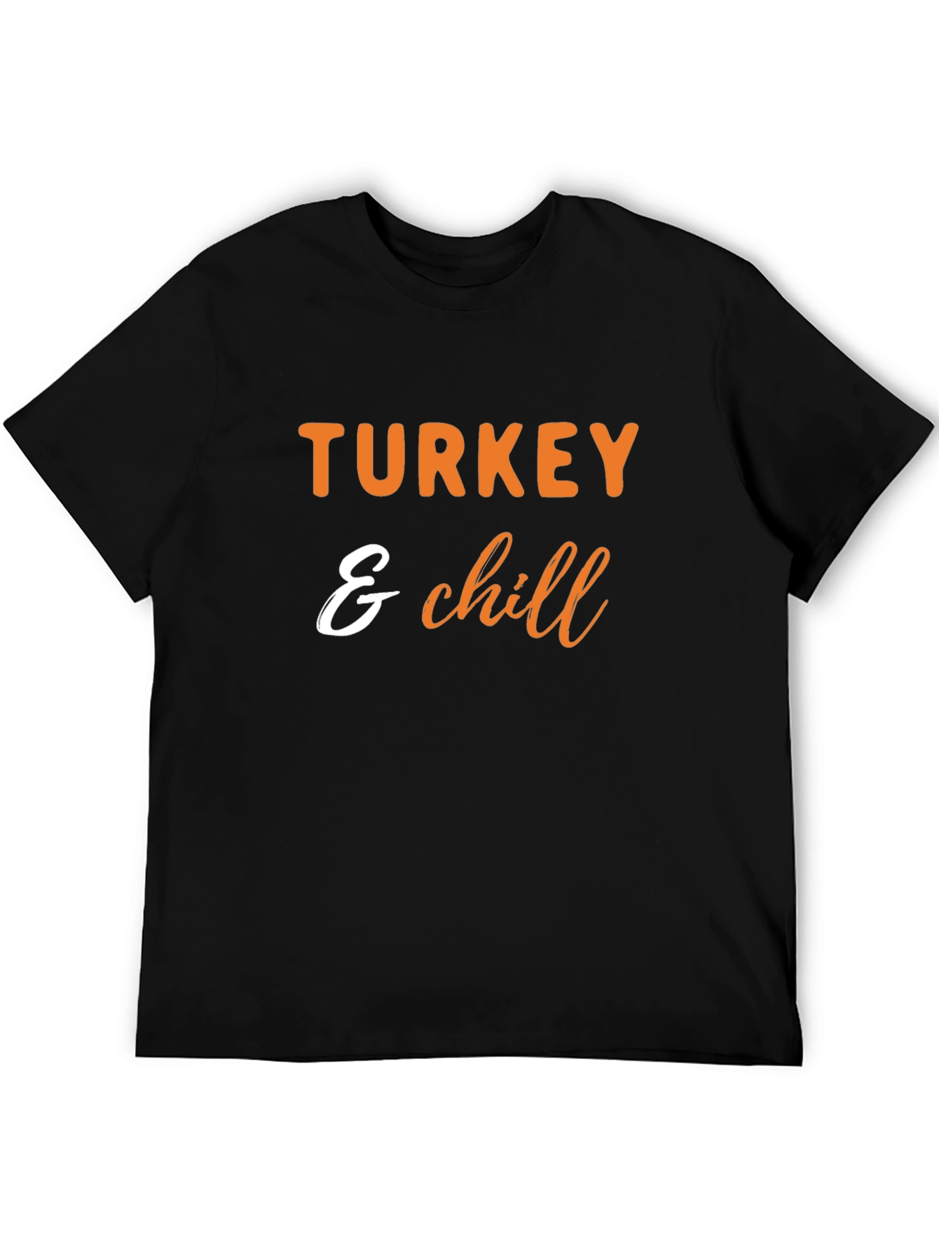 Turkey & Chill Thanksgiving T-Shirt