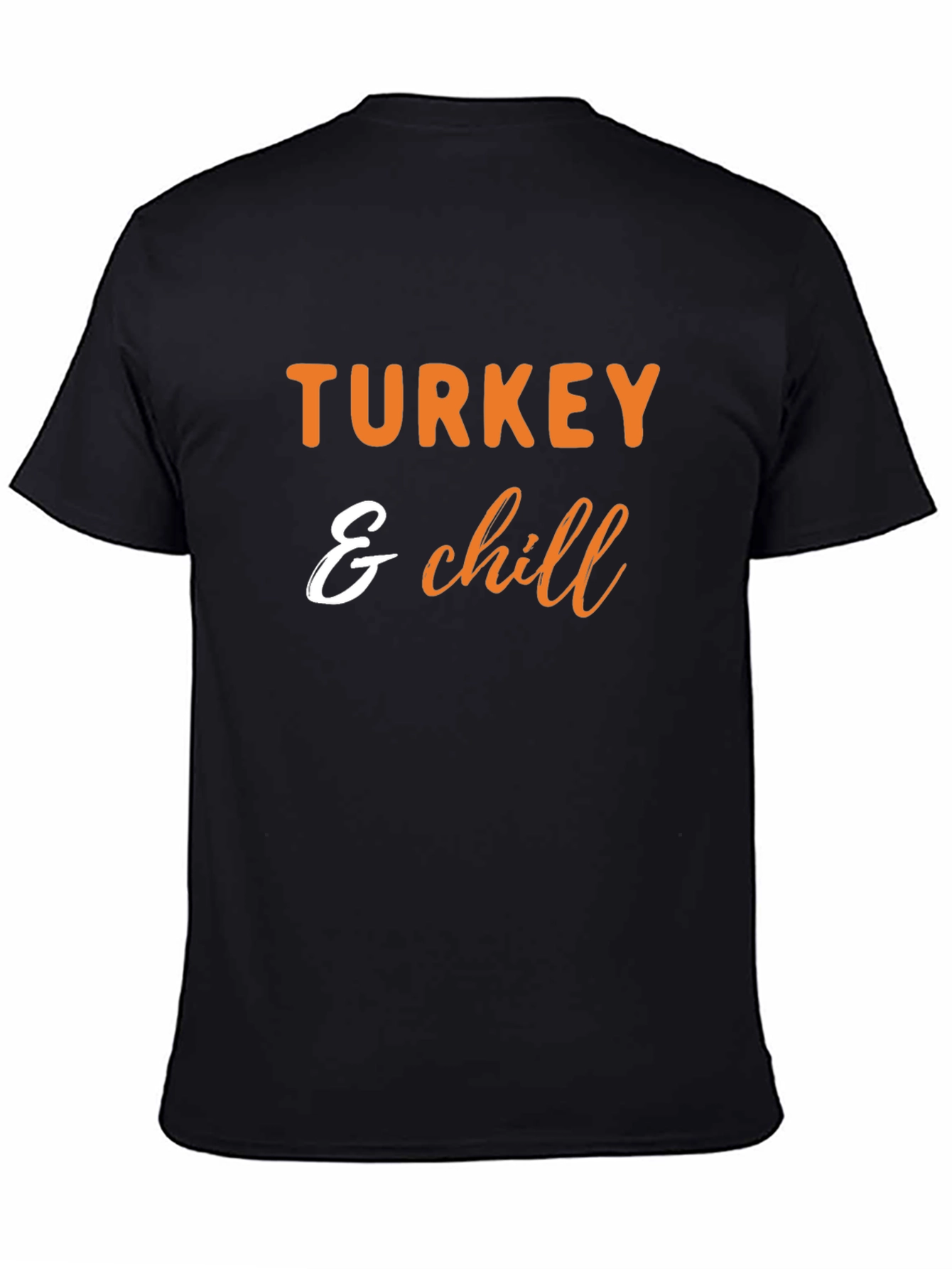 Turkey & Chill Thanksgiving T-Shirt