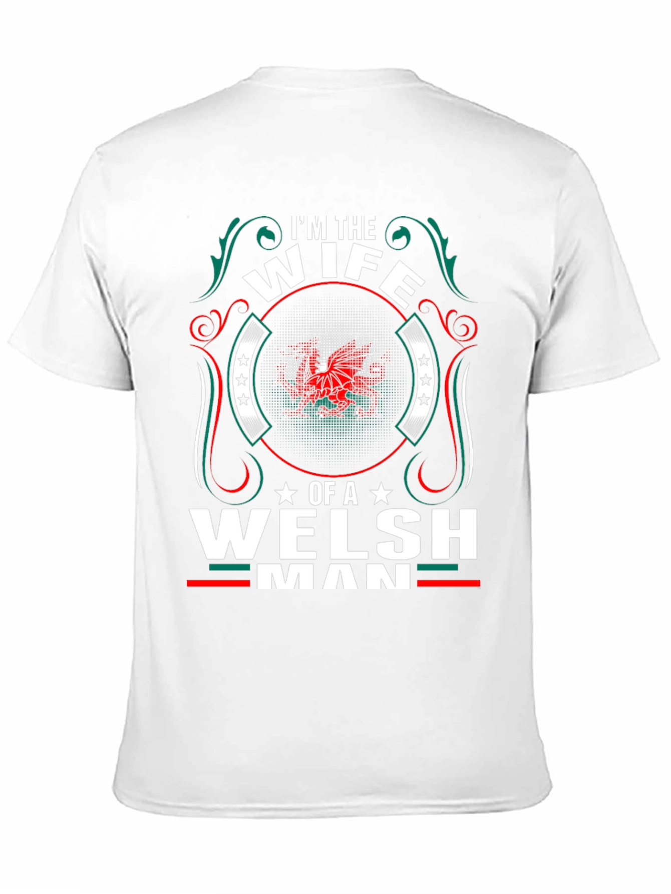 Wife of a Welshman T-Shirt - Dragon Pride