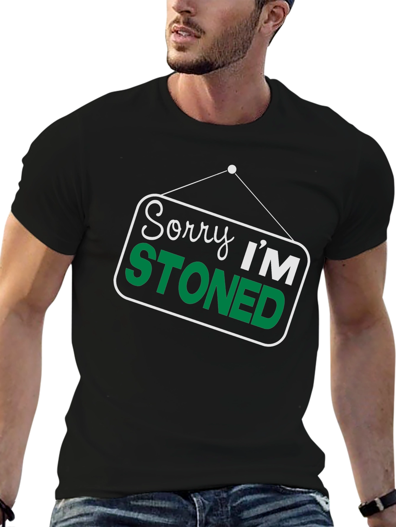 Sorry Im Stoned T-Shirt - Funny Graphic Tee