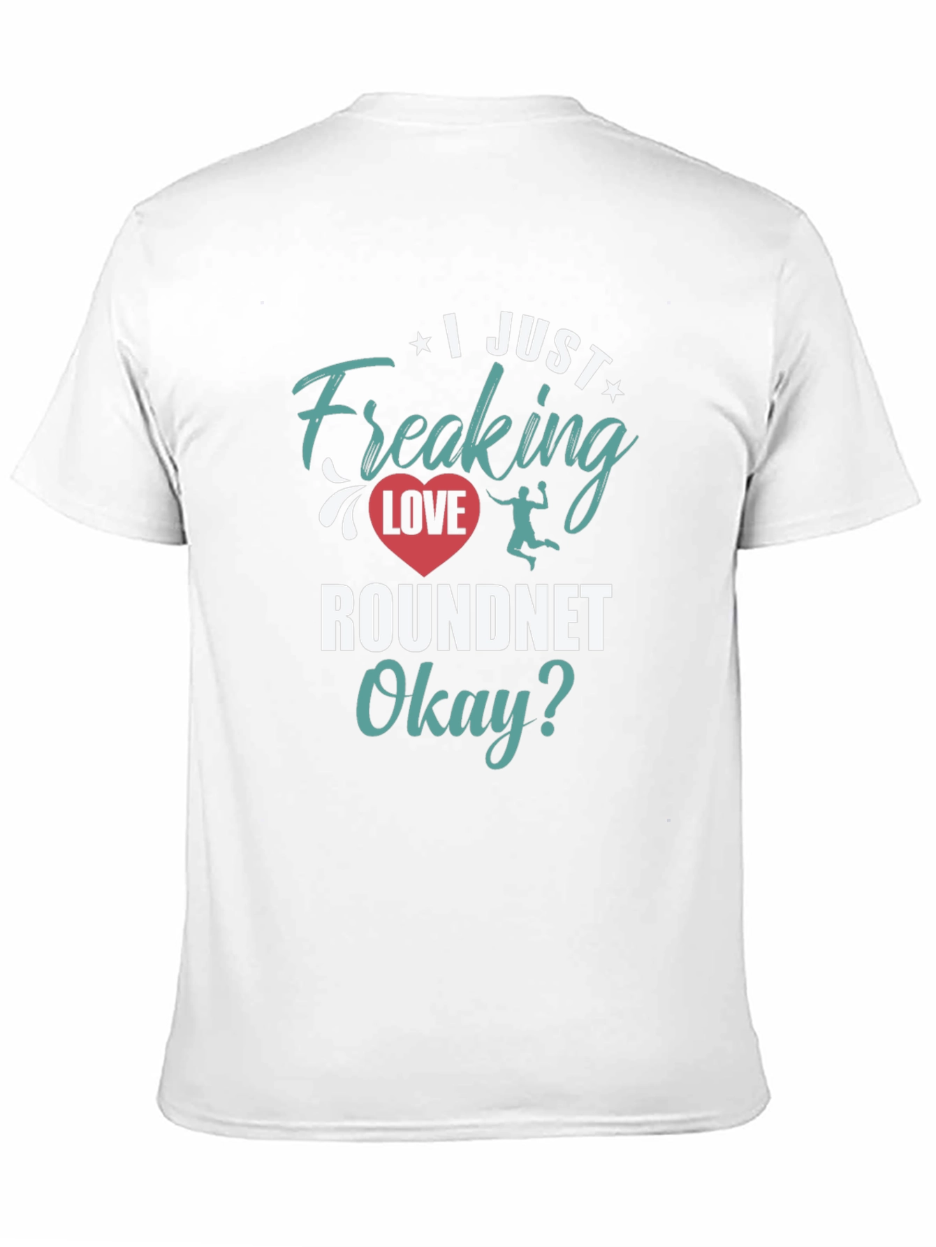 I Just Freaking Love Roundnet Graphic Tee