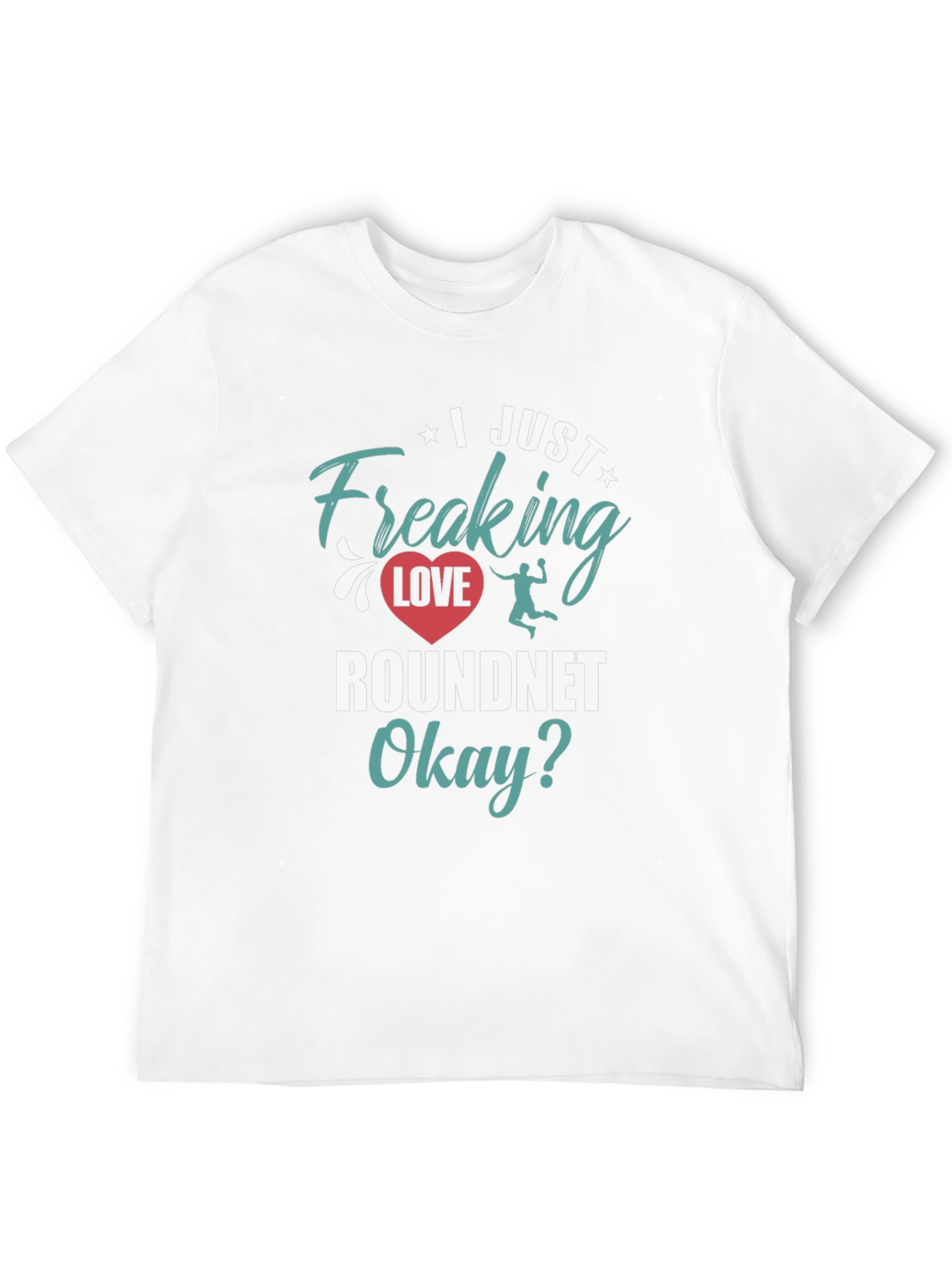I Just Freaking Love Roundnet Graphic Tee