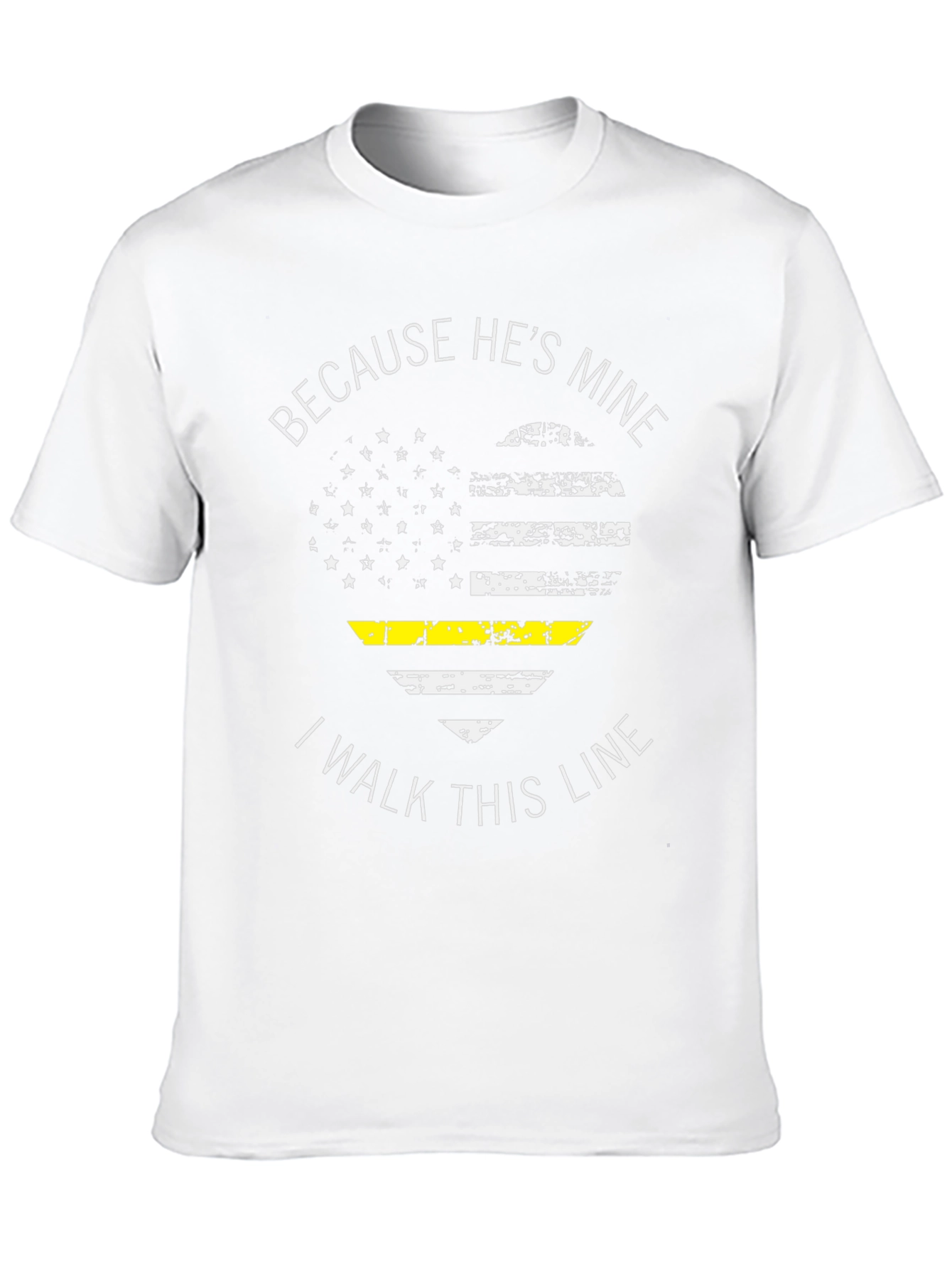 Because Hes Mine Tee - Thin Yellow Line T-Shirt