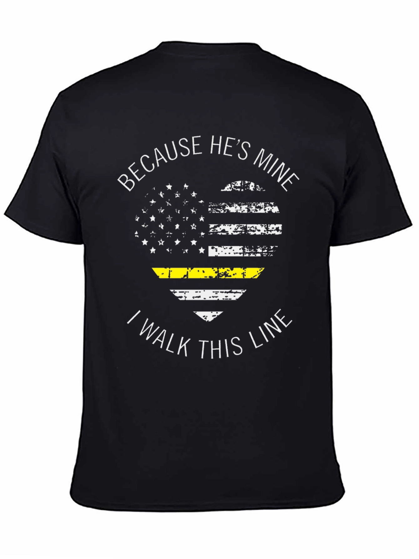Because Hes Mine Tee - Thin Yellow Line T-Shirt