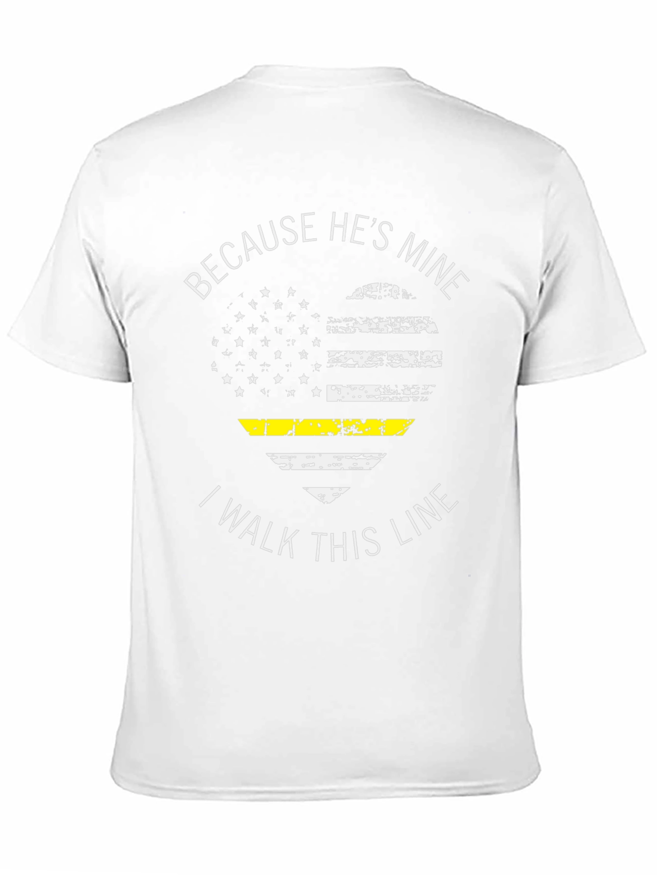 Because Hes Mine Tee - Thin Yellow Line T-Shirt