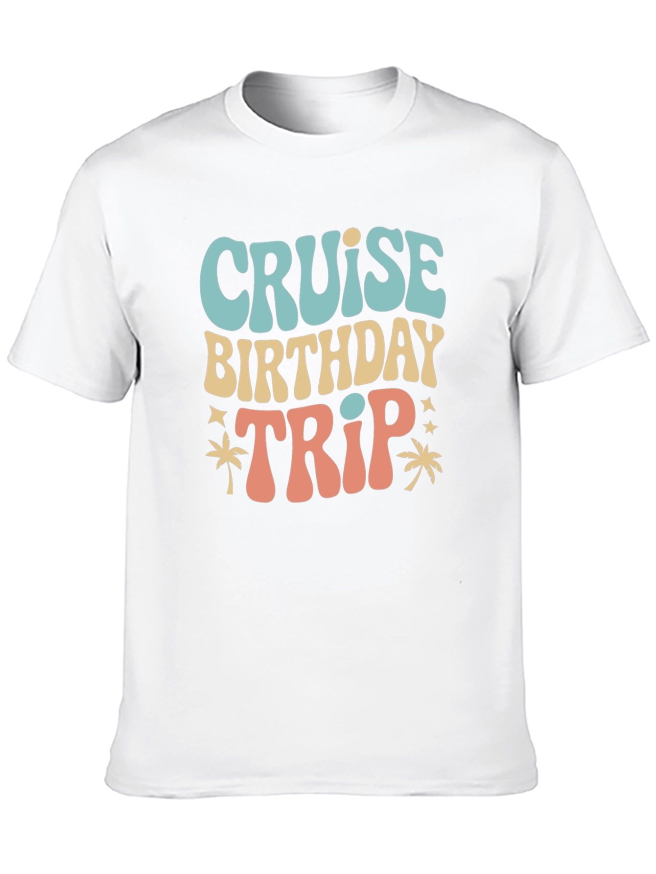 Cruise Birthday Trip Graphic Tee